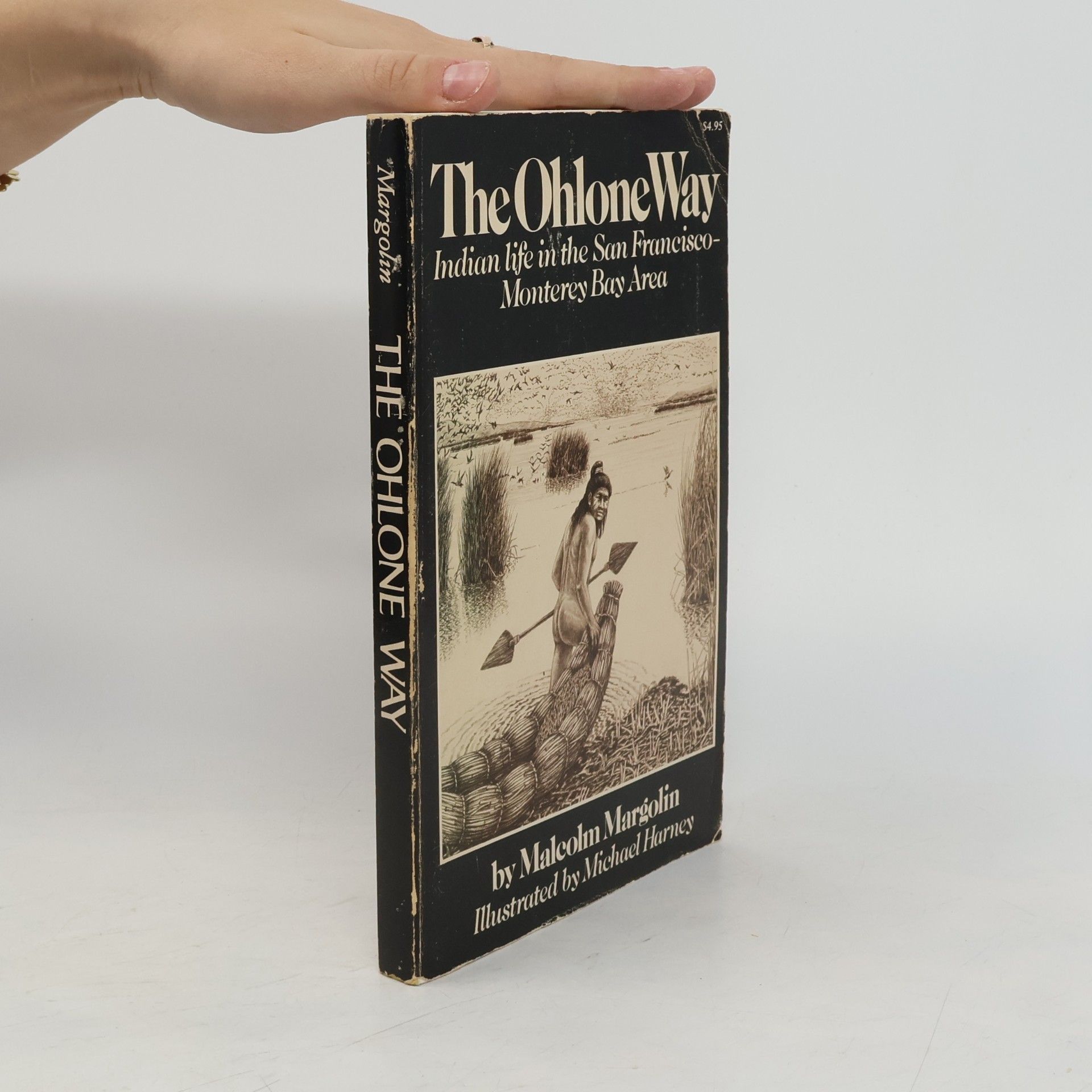 Malcolm Margolin The Ohlone Way