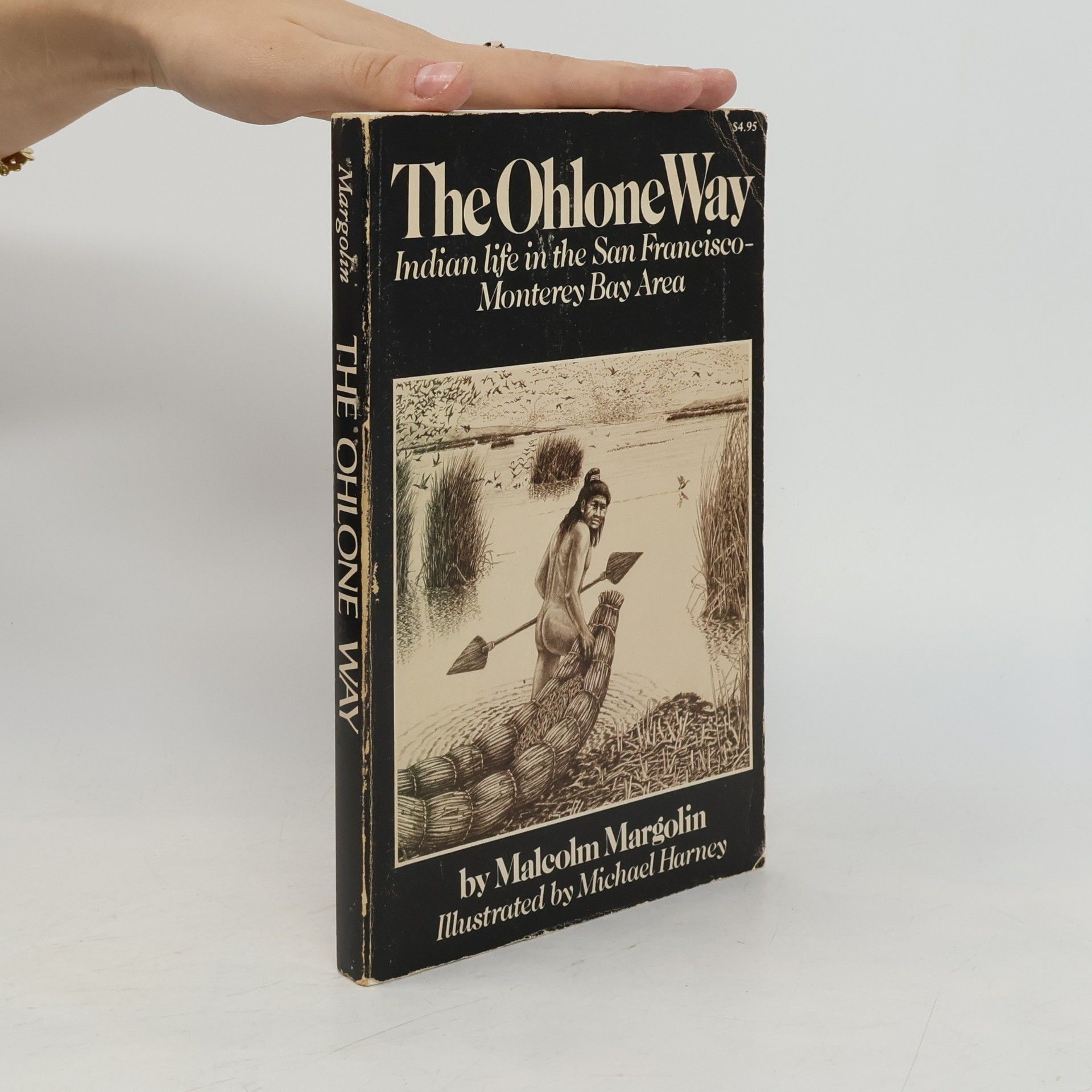 Malcolm Margolin The Ohlone Way