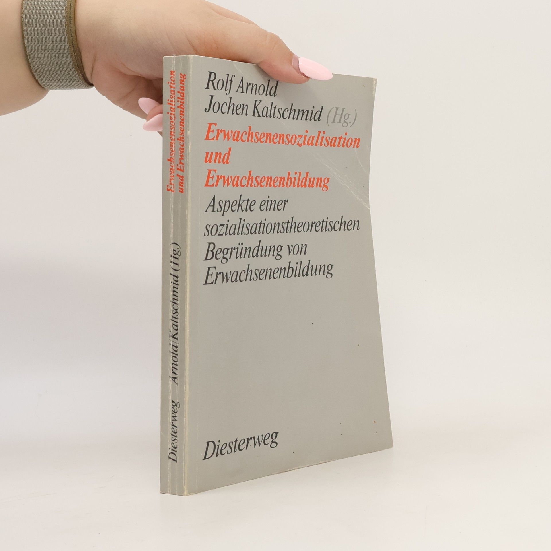 Jochen Kaltschmid Erwachsenensozialisation und Erwachsenenbildung