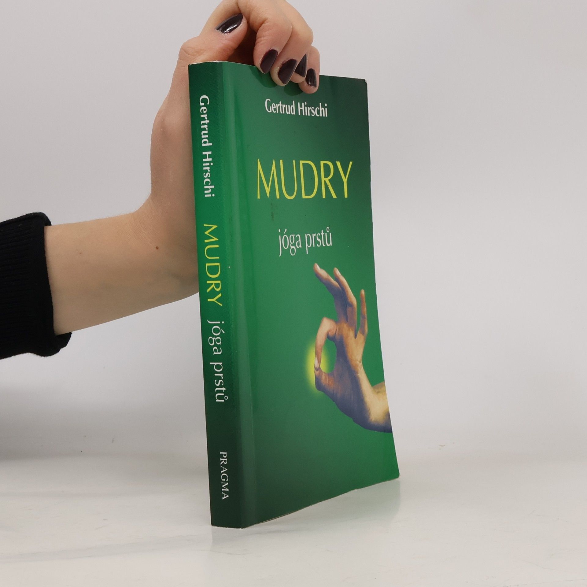 Mudry. Jóga prstů