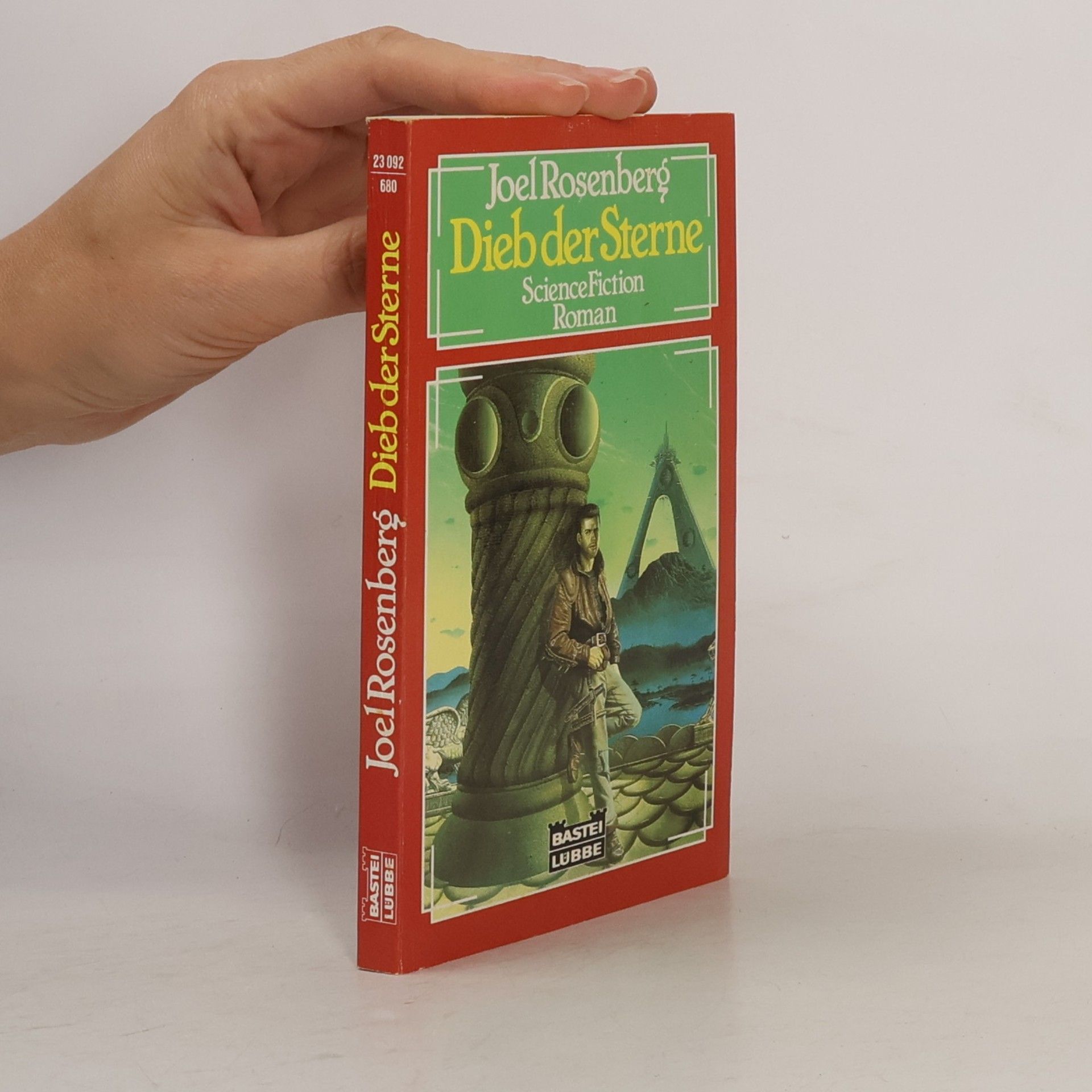 Joel Rosenberg Dieb der Sterne. Science Fiction Roman