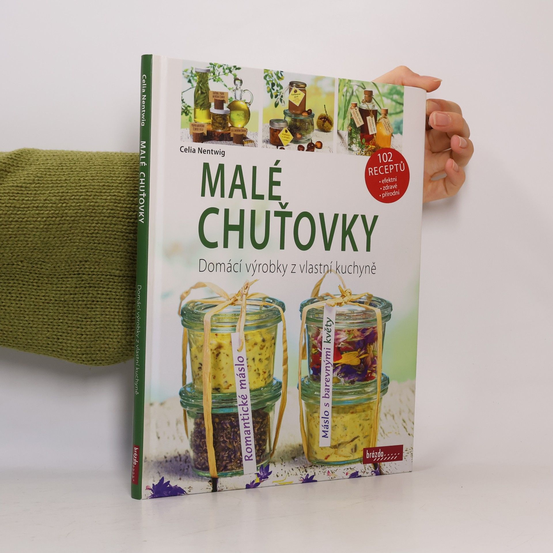 Malé chuťovky - Domácí výrobky z vlastní kuchyně