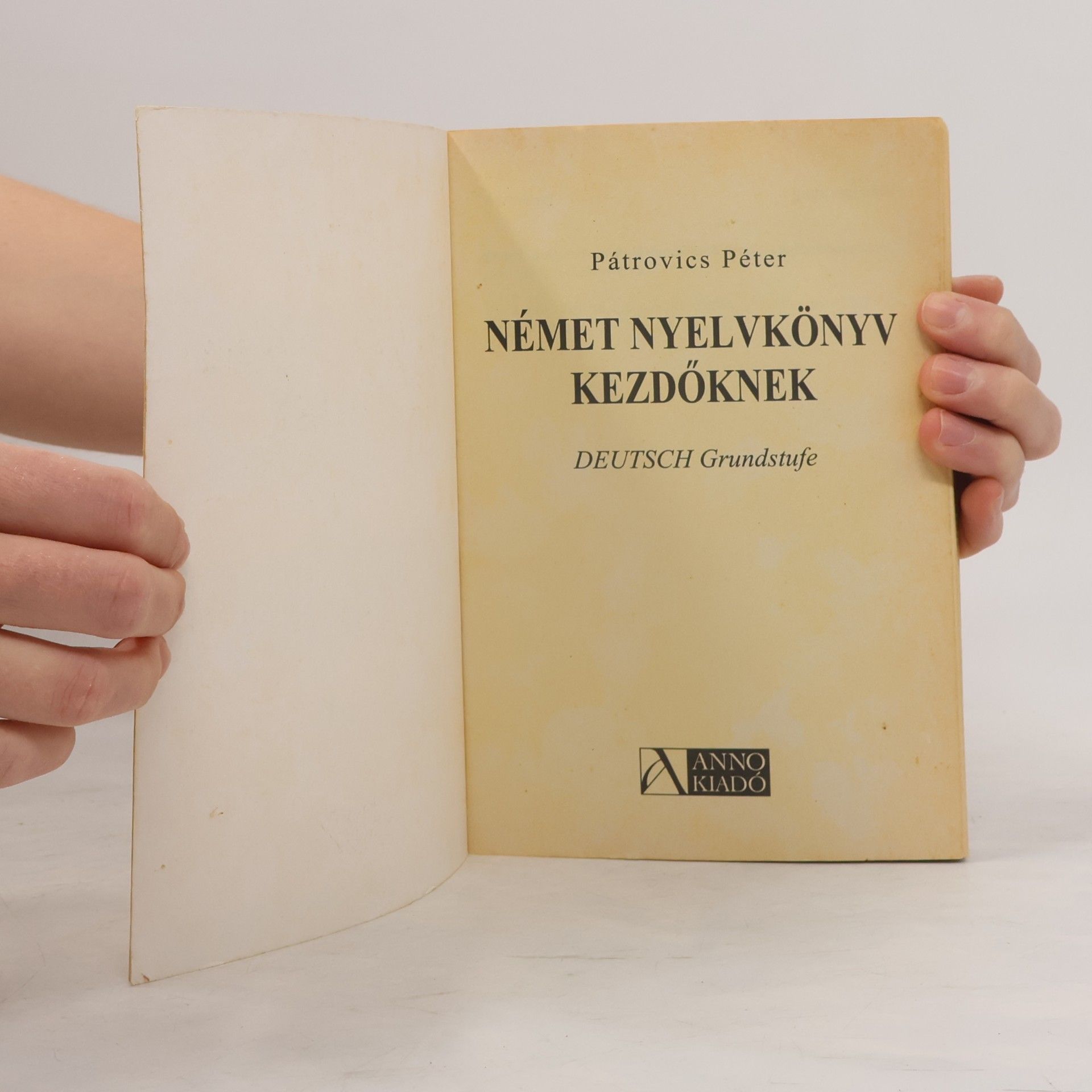 Péter Pátrovics Német nyelvkönyv kezdőknek