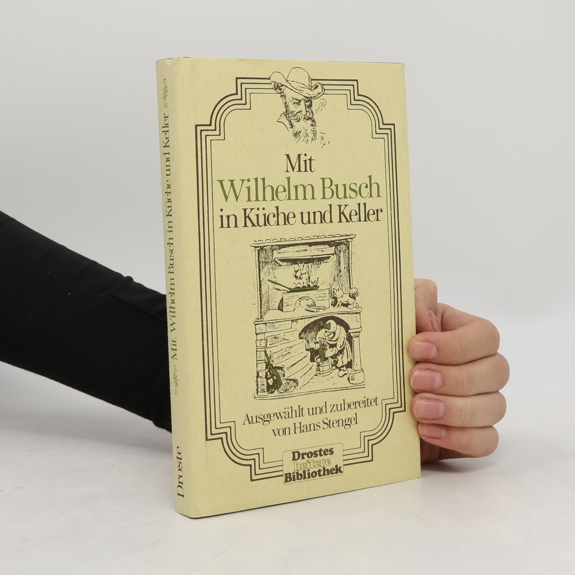 Hans Stengel Mit Wilhelm Busch in Küche und Keller
