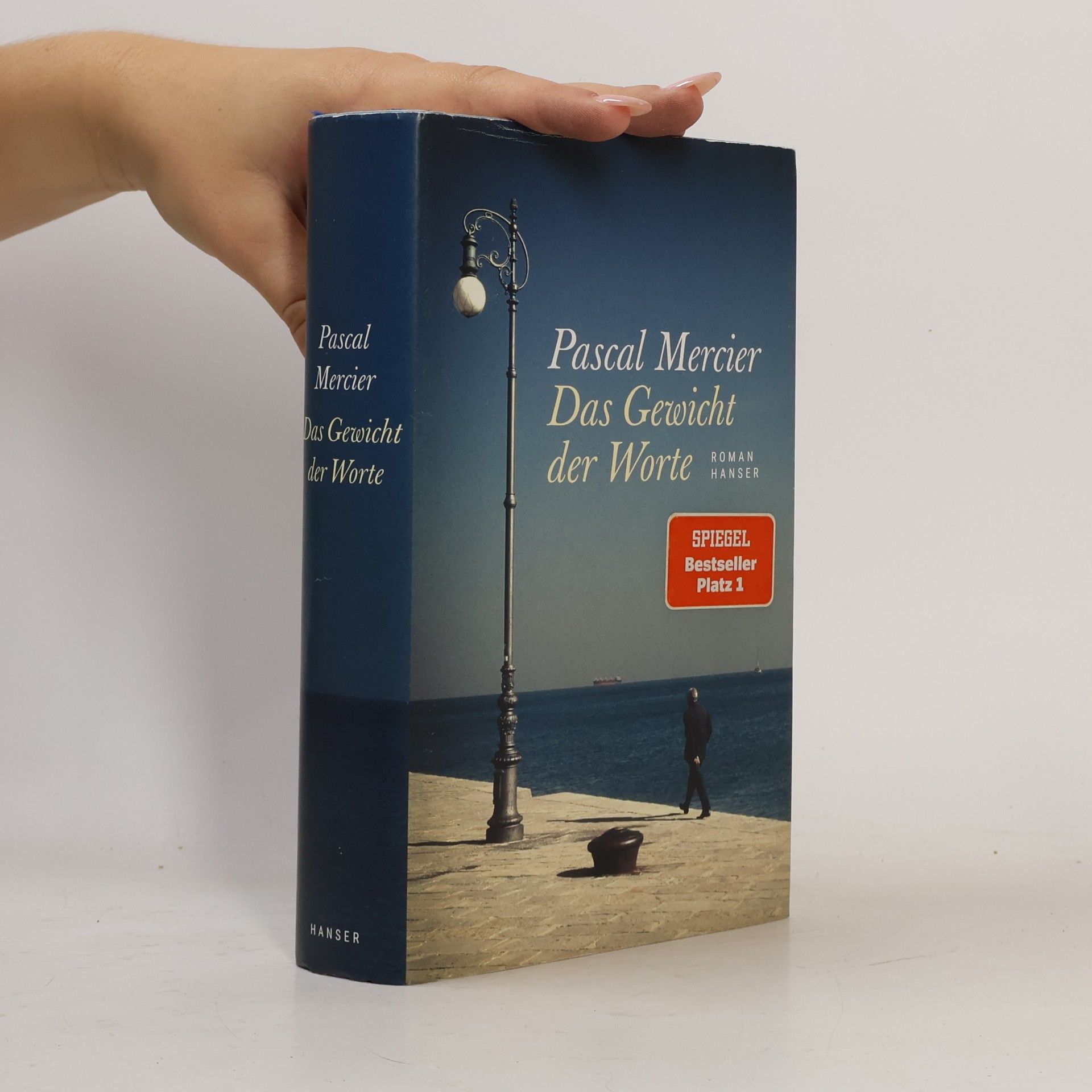 Pascal Mercier Das Gewicht der Worte