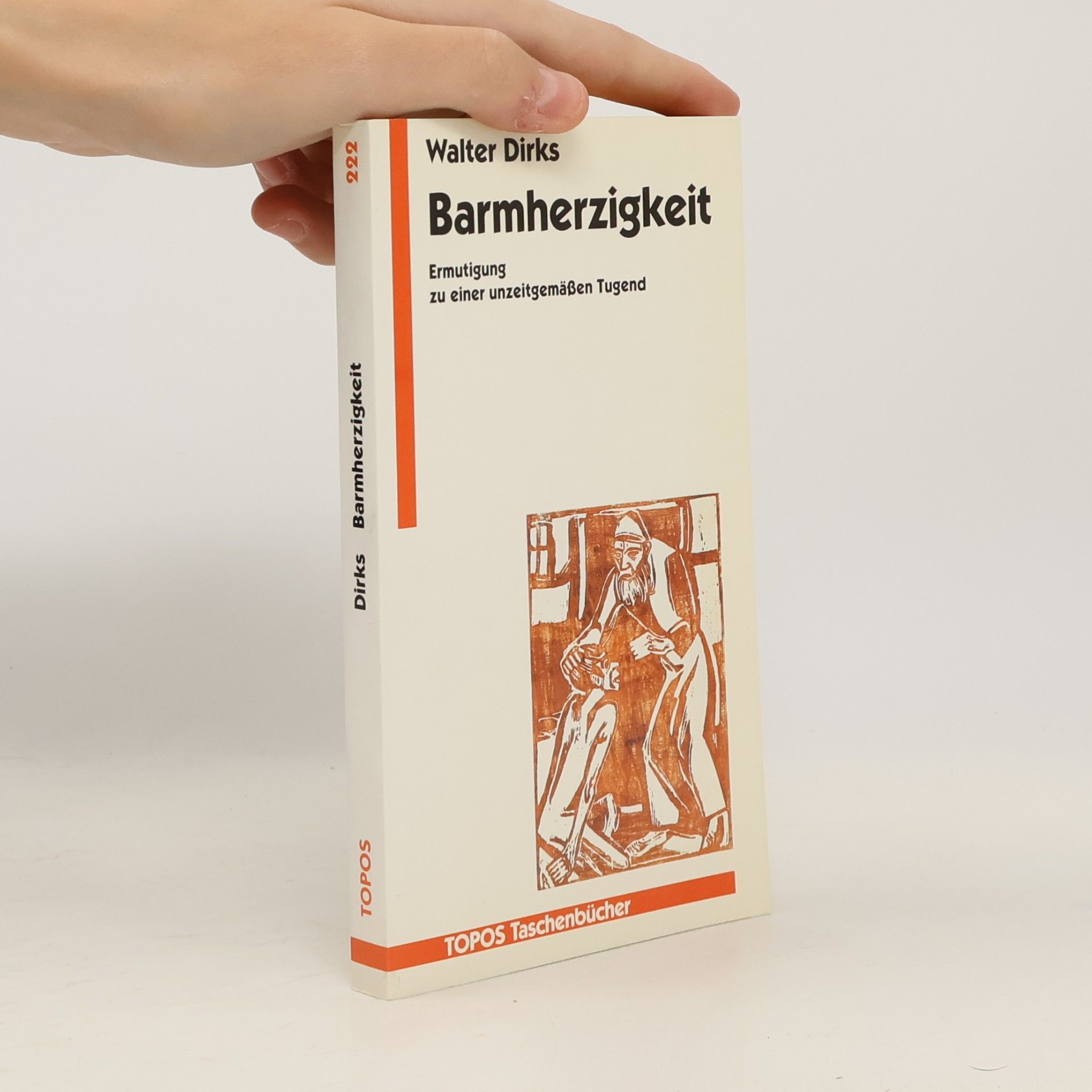 Barmherzigkeit. Ermutigung zu einer unzeitgemässen Tugend