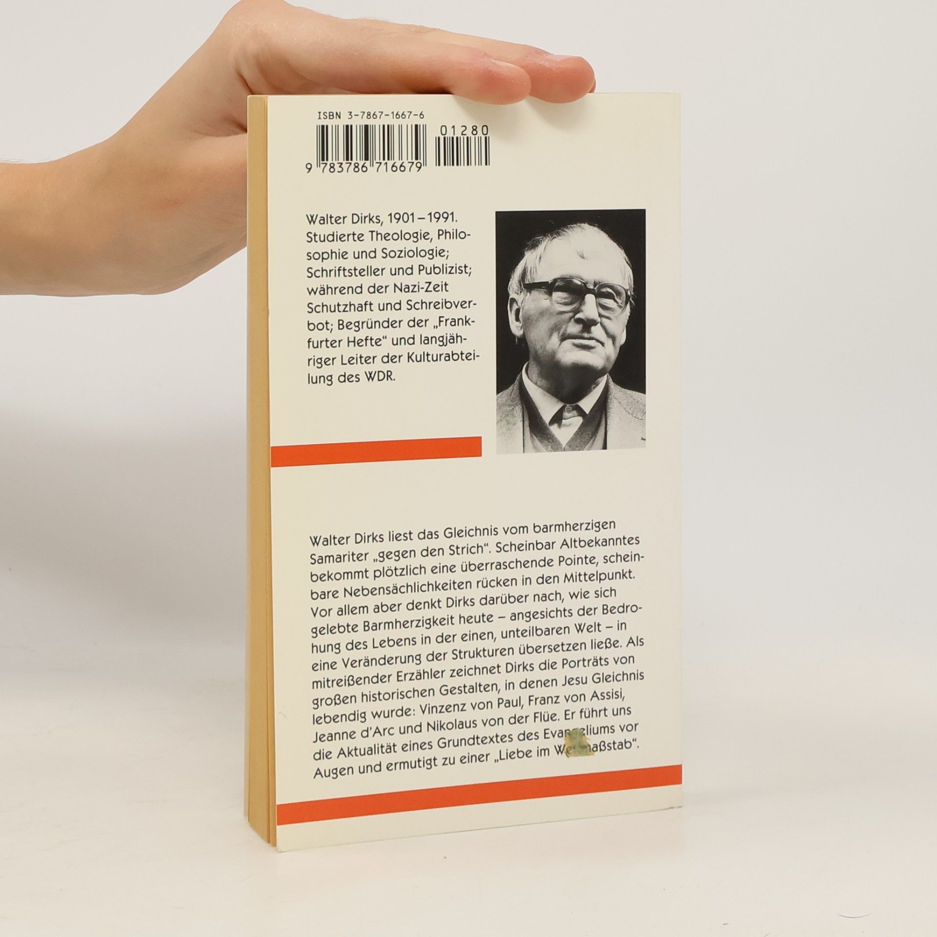 Walter Dirks Barmherzigkeit. Ermutigung zu einer unzeitgemässen Tugend