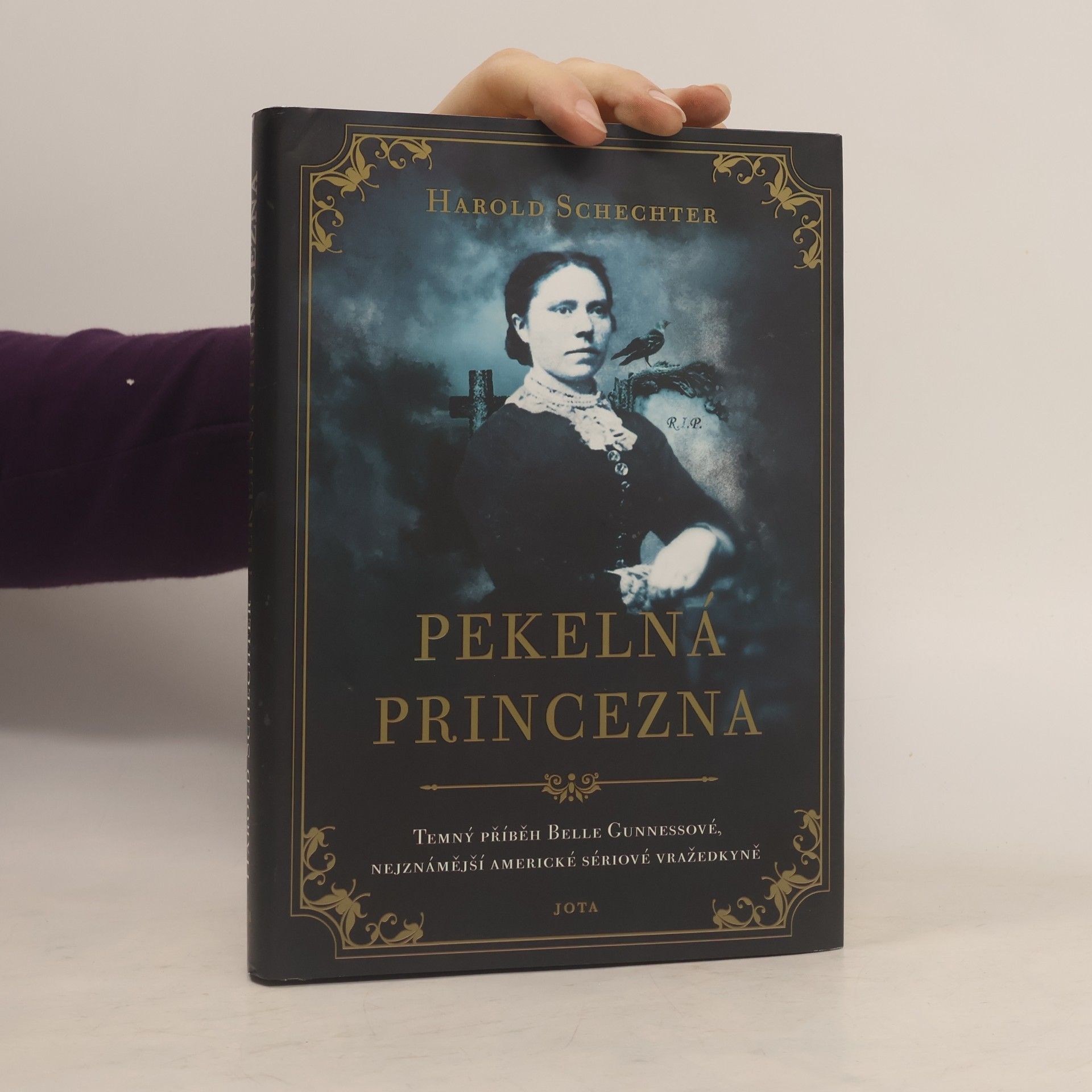 Harold Schechter Pekelná princezna. Temný příběh Belle Gunnessové, nejznámější americké sériové vražedkyně