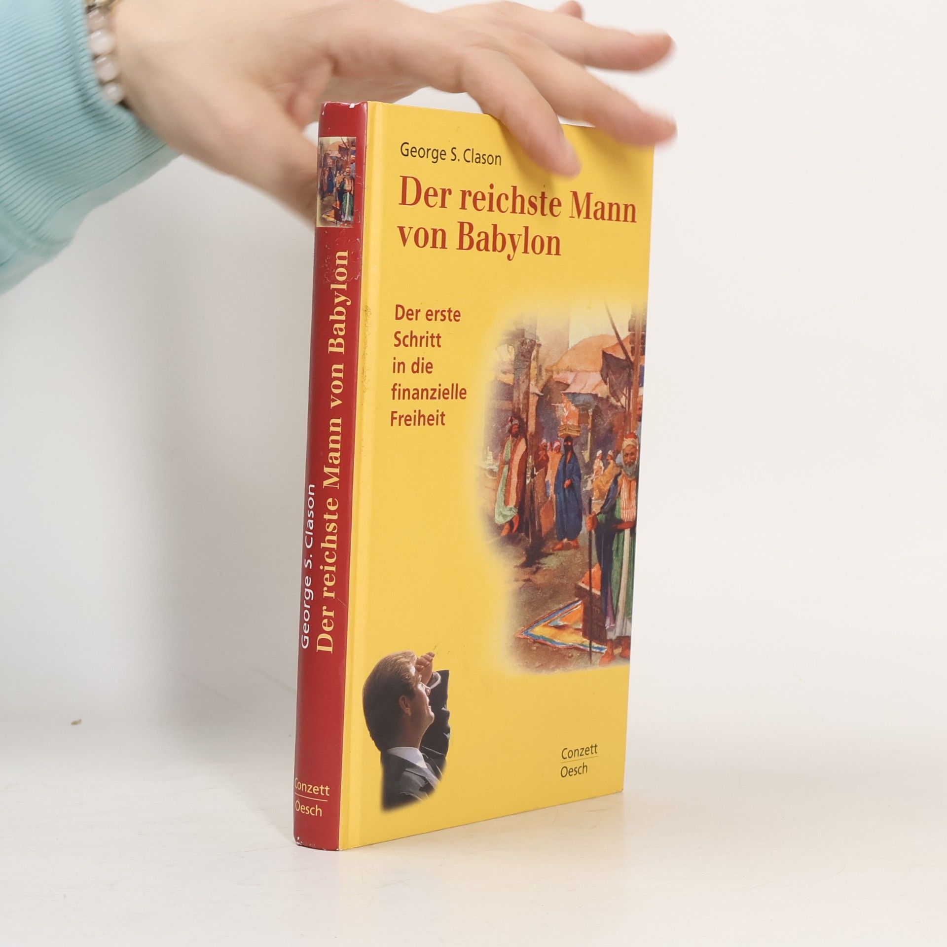 George S. Clason Der reichste Mann von Babylon