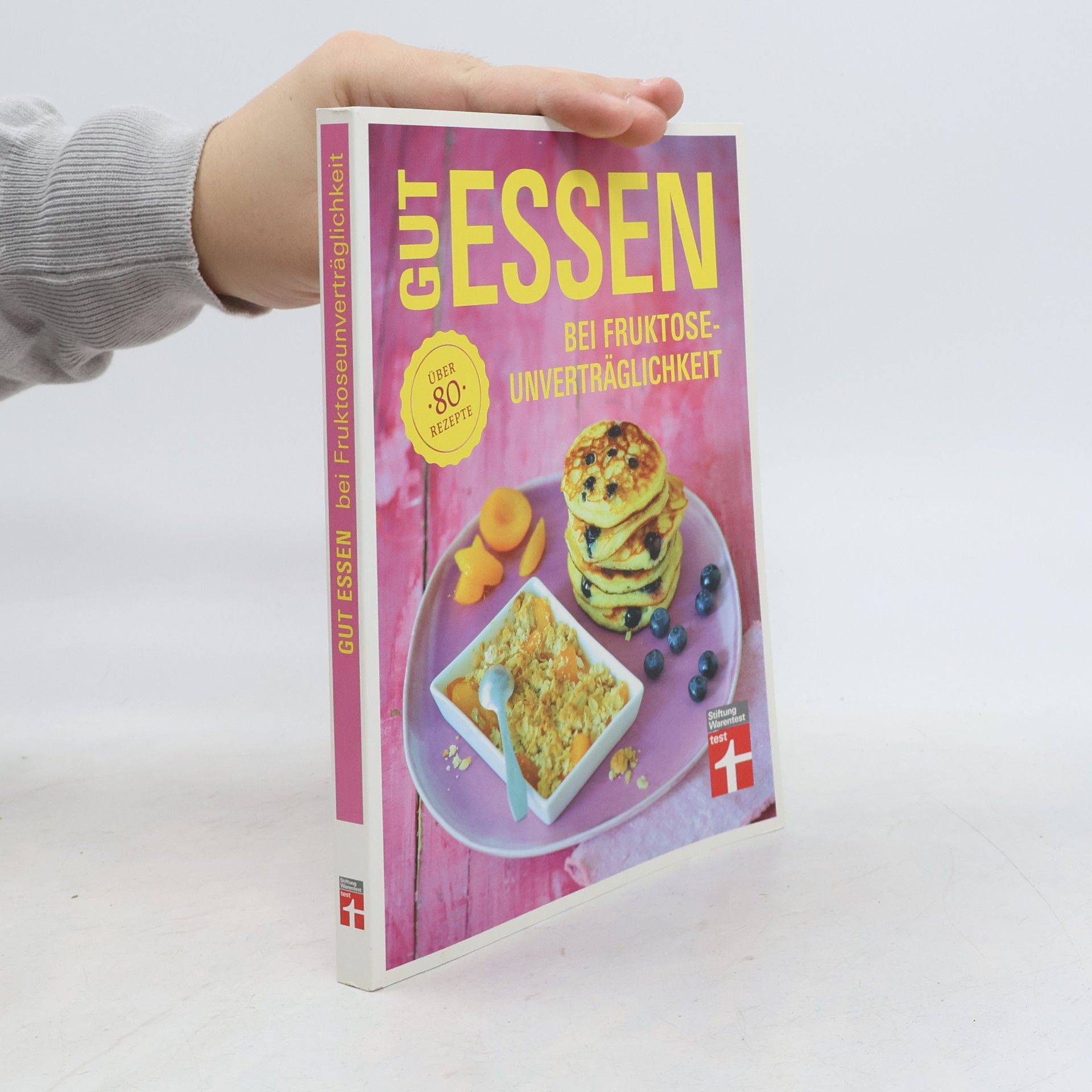 Kirsten Khaschei Gut essen bei Fruktoseunverträglichkeit
