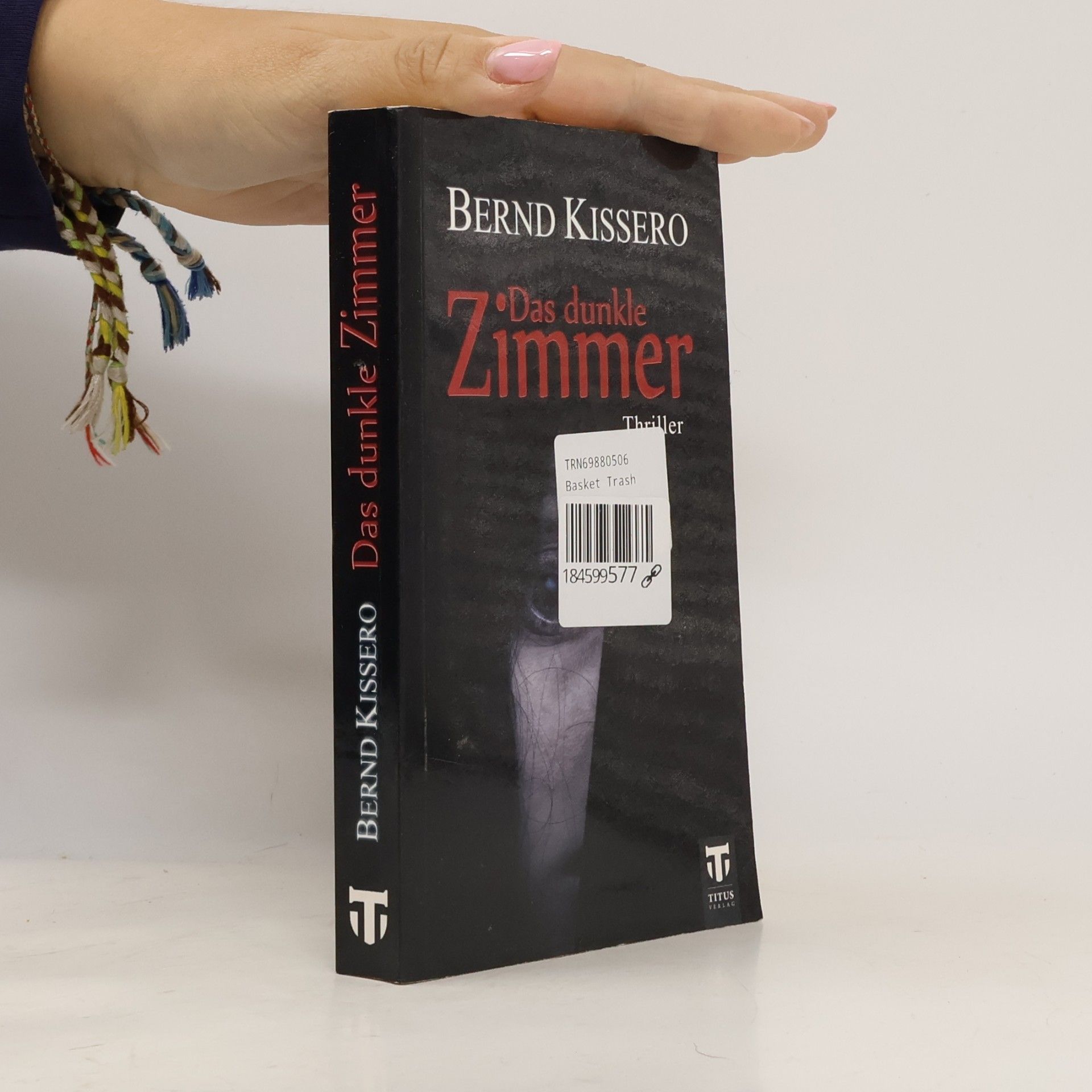 Bernd Kissero Das dunkle Zimmer