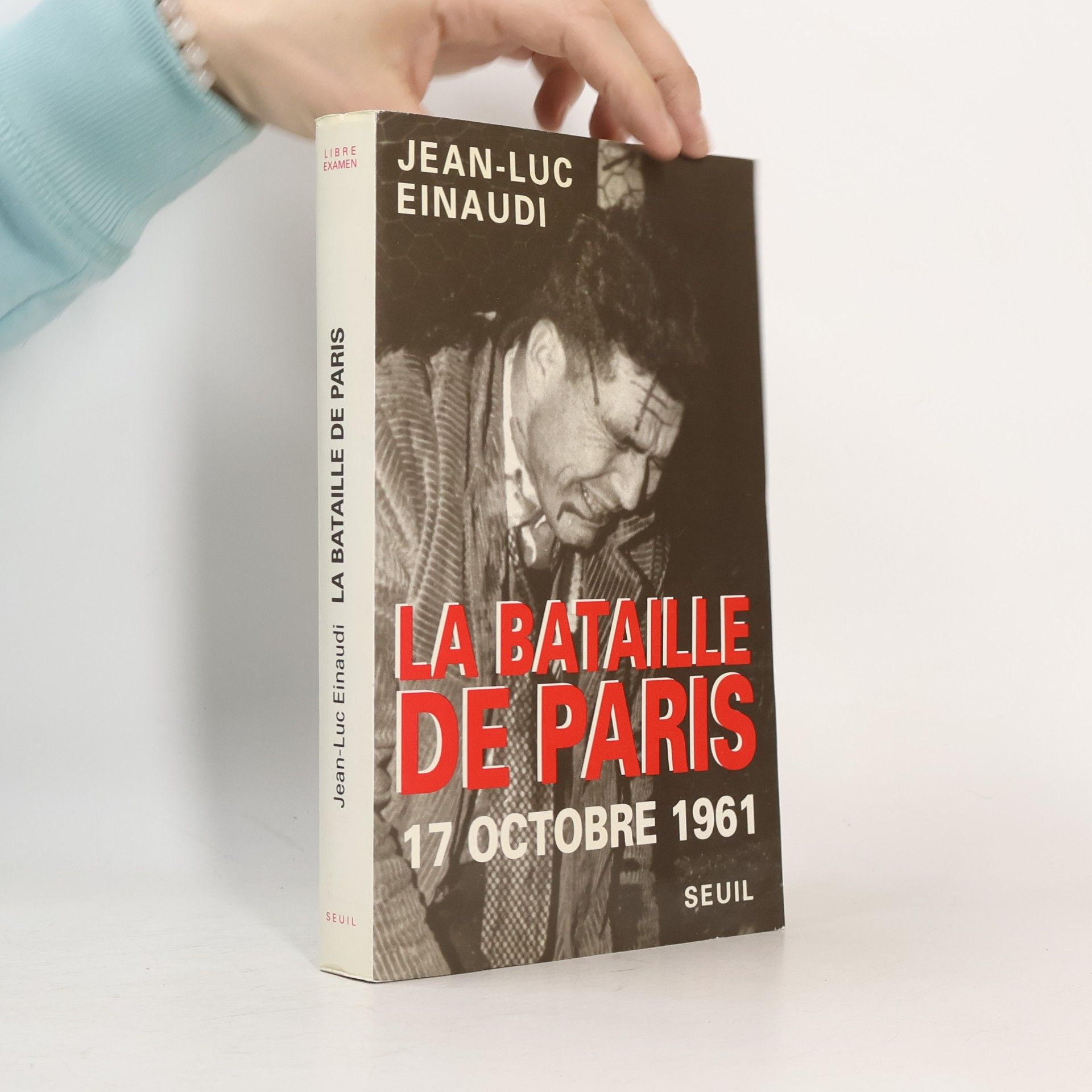 Jean-Luc Einaudi La bataille de Paris