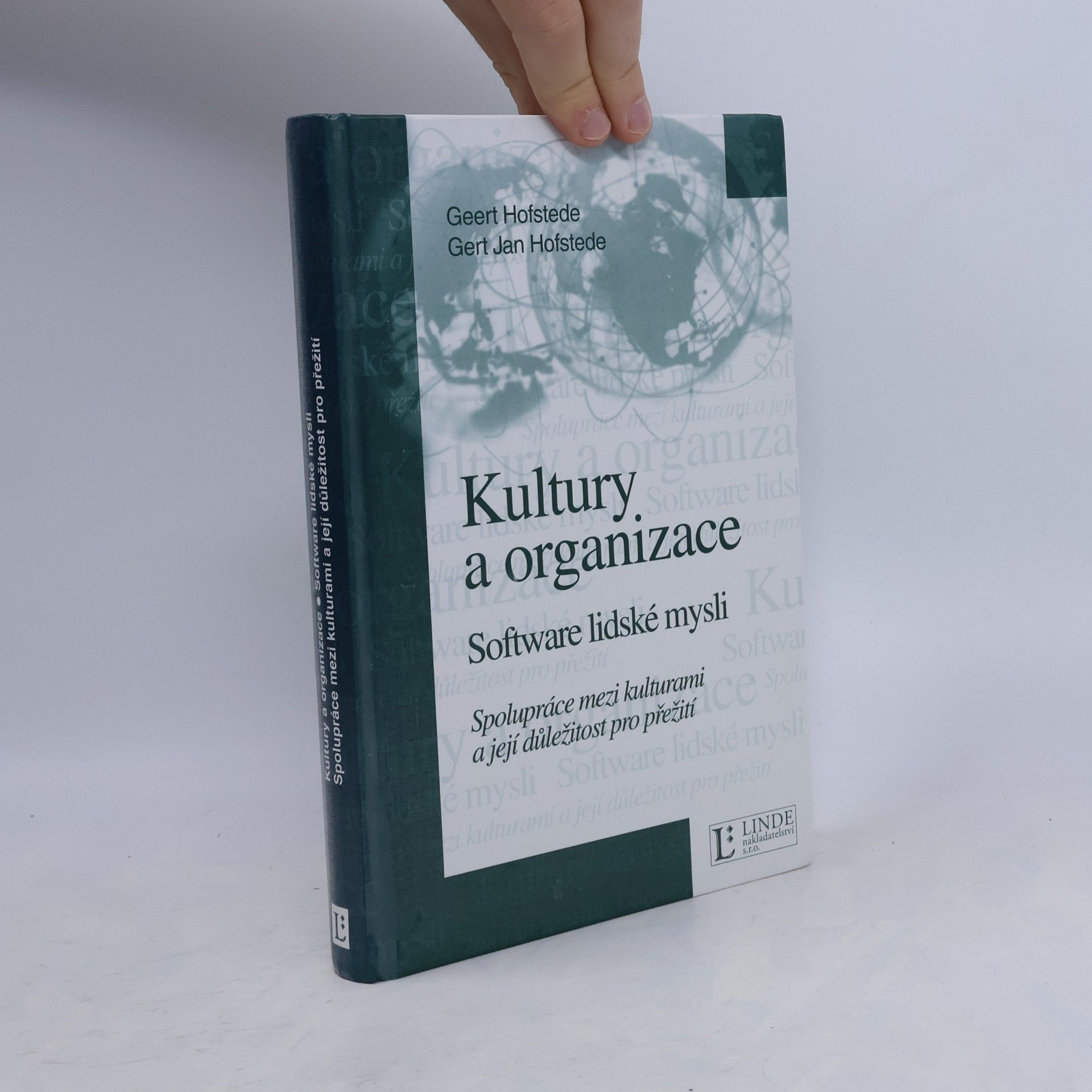 Geert Hofstede Kultury a organizace. Software lidské mysli