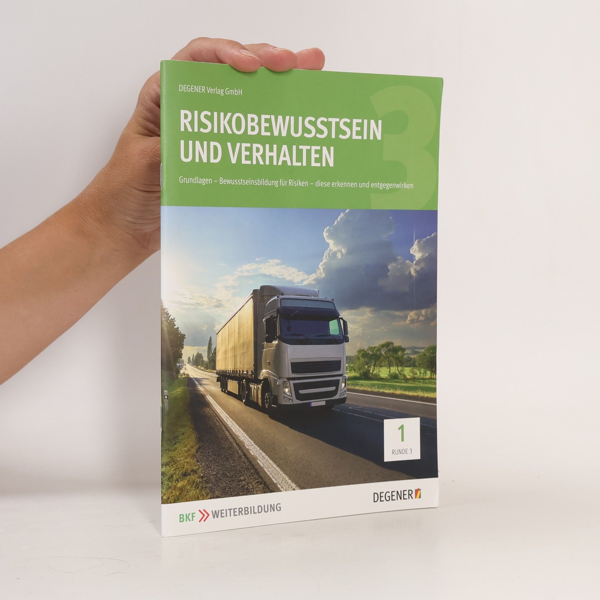 Risikobewusstsein und Verhalten RUNDE 3