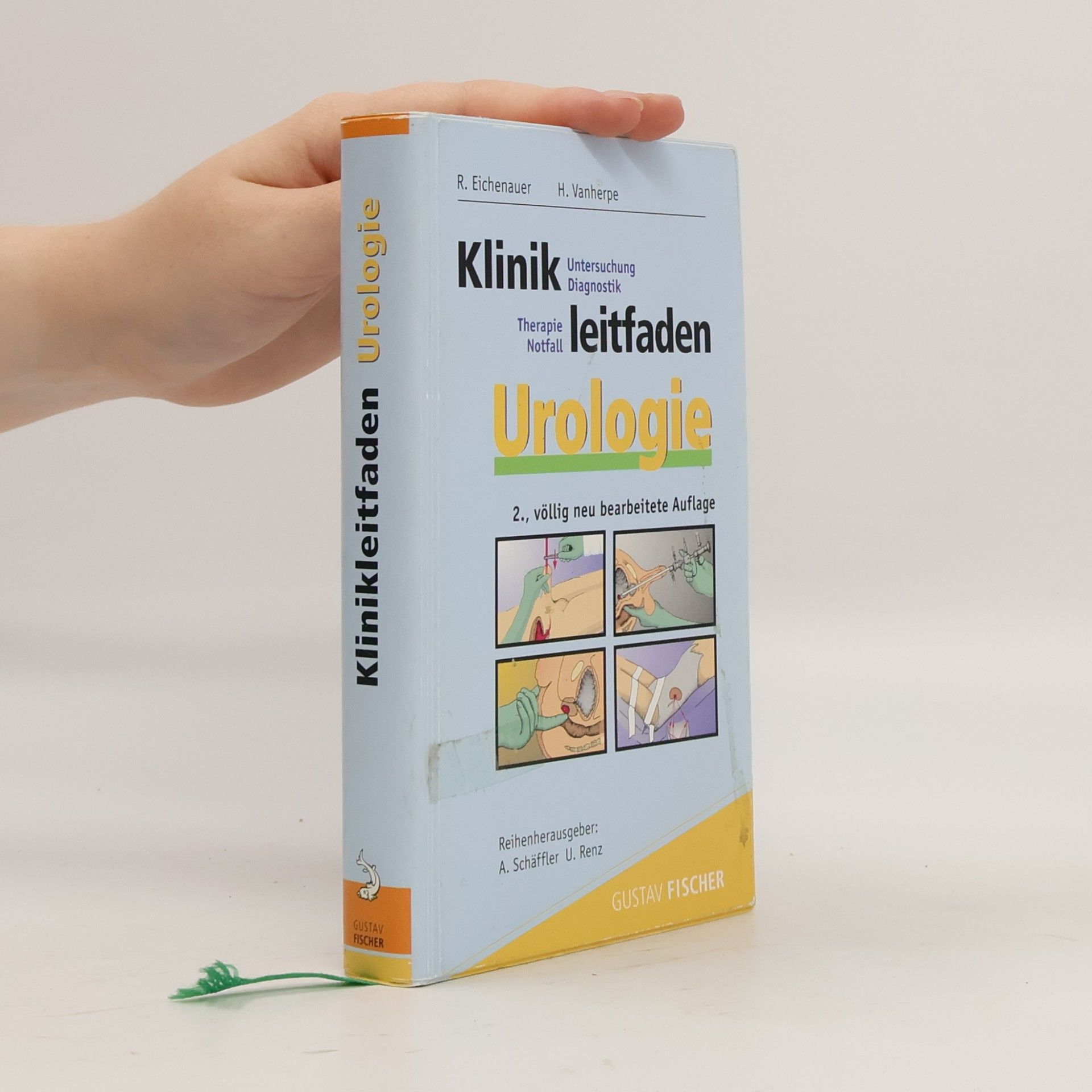 Rolf H. Eichenauer Klinikleitfaden Urologie