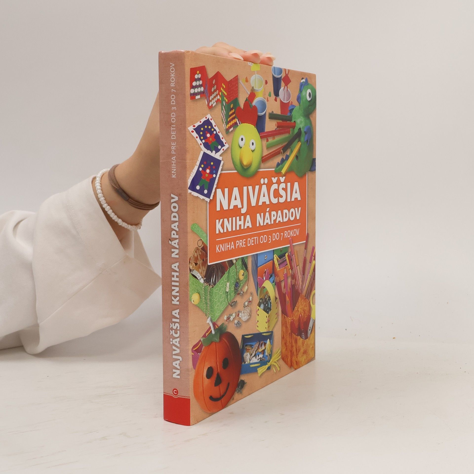 Kolektiv autorů Najväčšia kniha nápadov