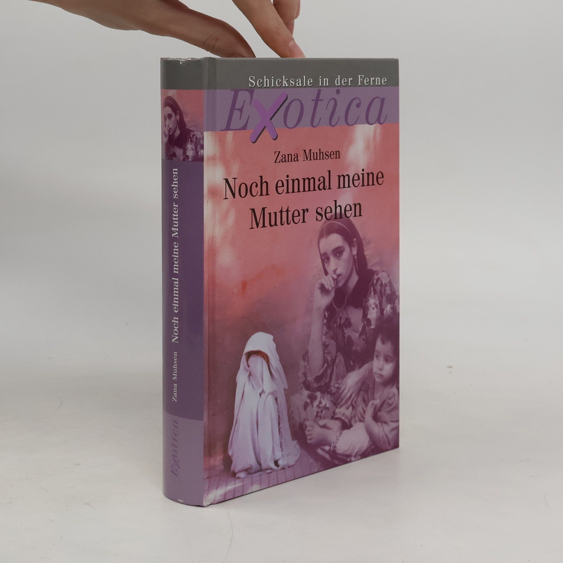 Zana Muhsen Noch einmal meine Mutter sehen
