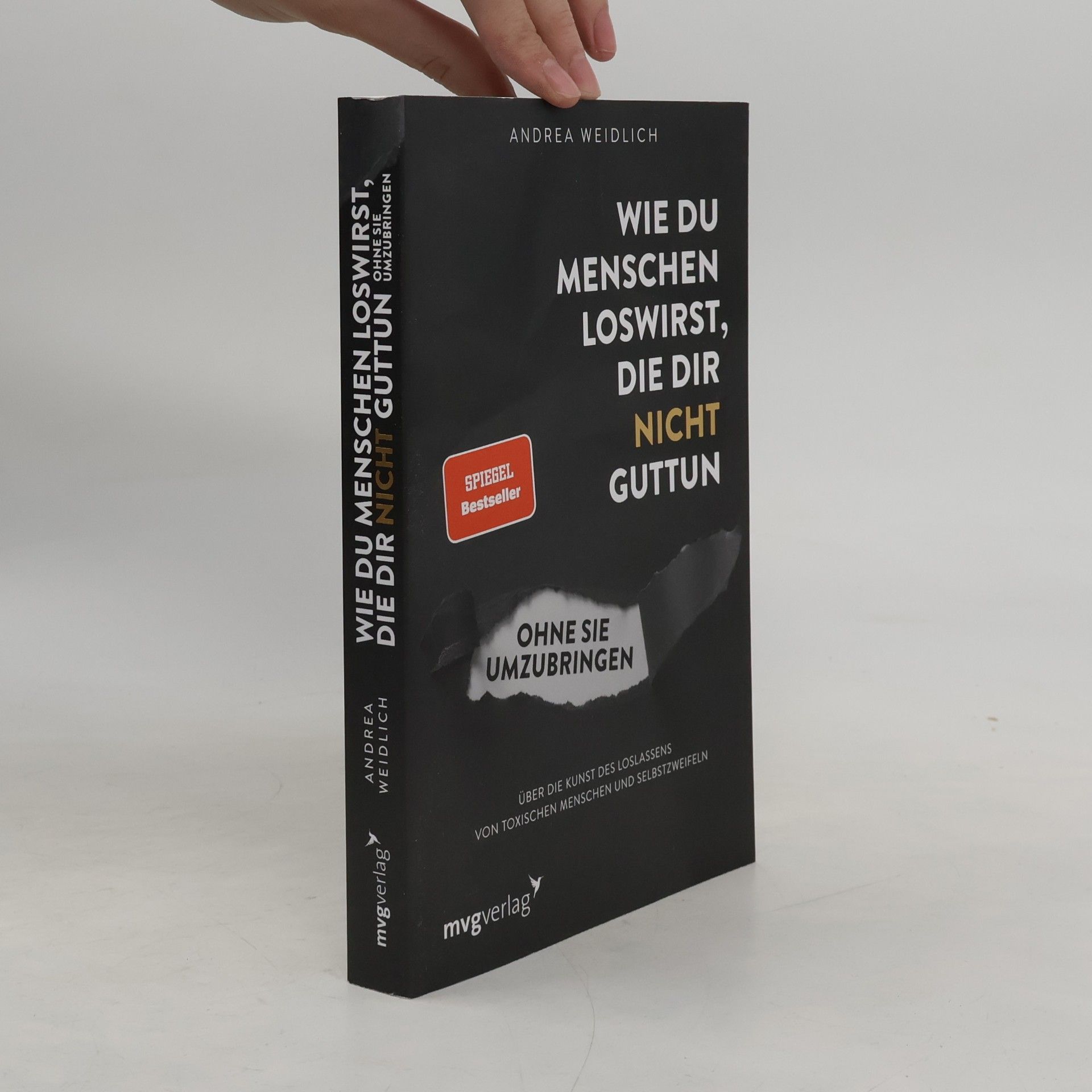 Wie du Menschen loswirst, die dir nicht guttun, ohne sie umzubringen