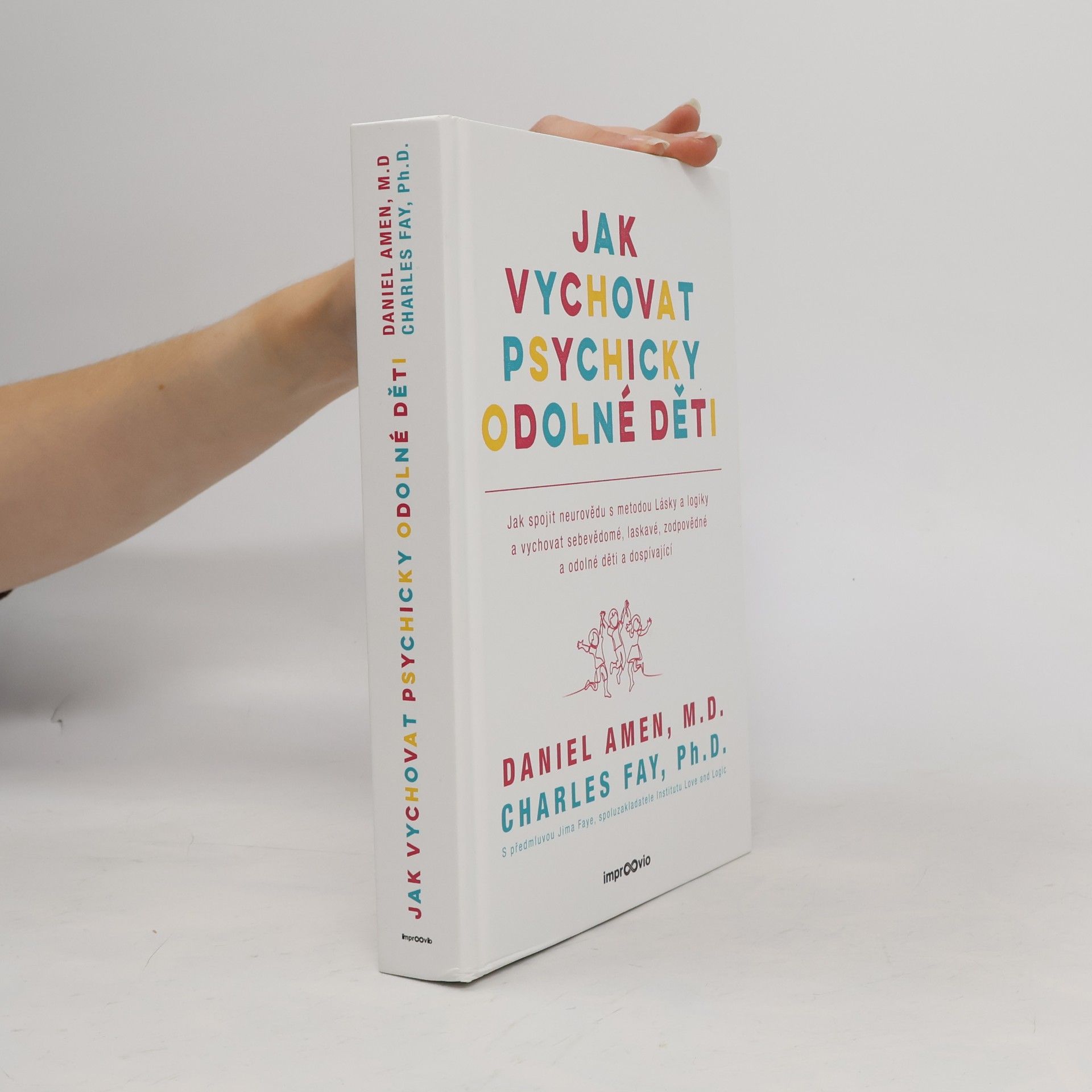 Daniel Amen Jak vychovat psychicky odolné děti