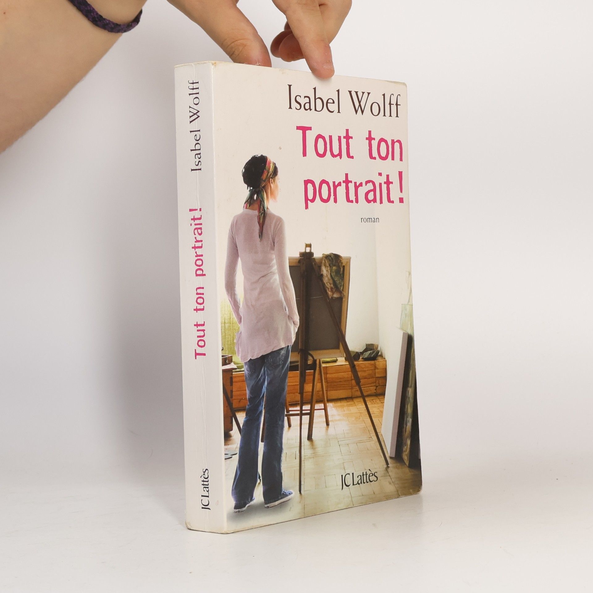 Isabel Wolff Romans étrangers: Tout ton portrait