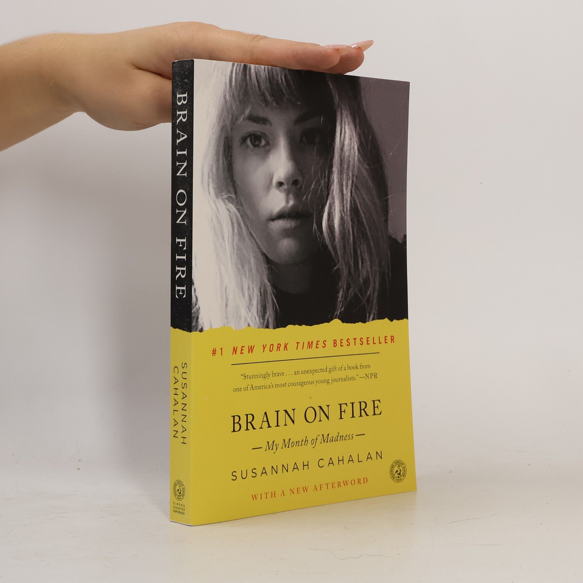 Susannah Cahalan Brain on fire: My Month of Madness