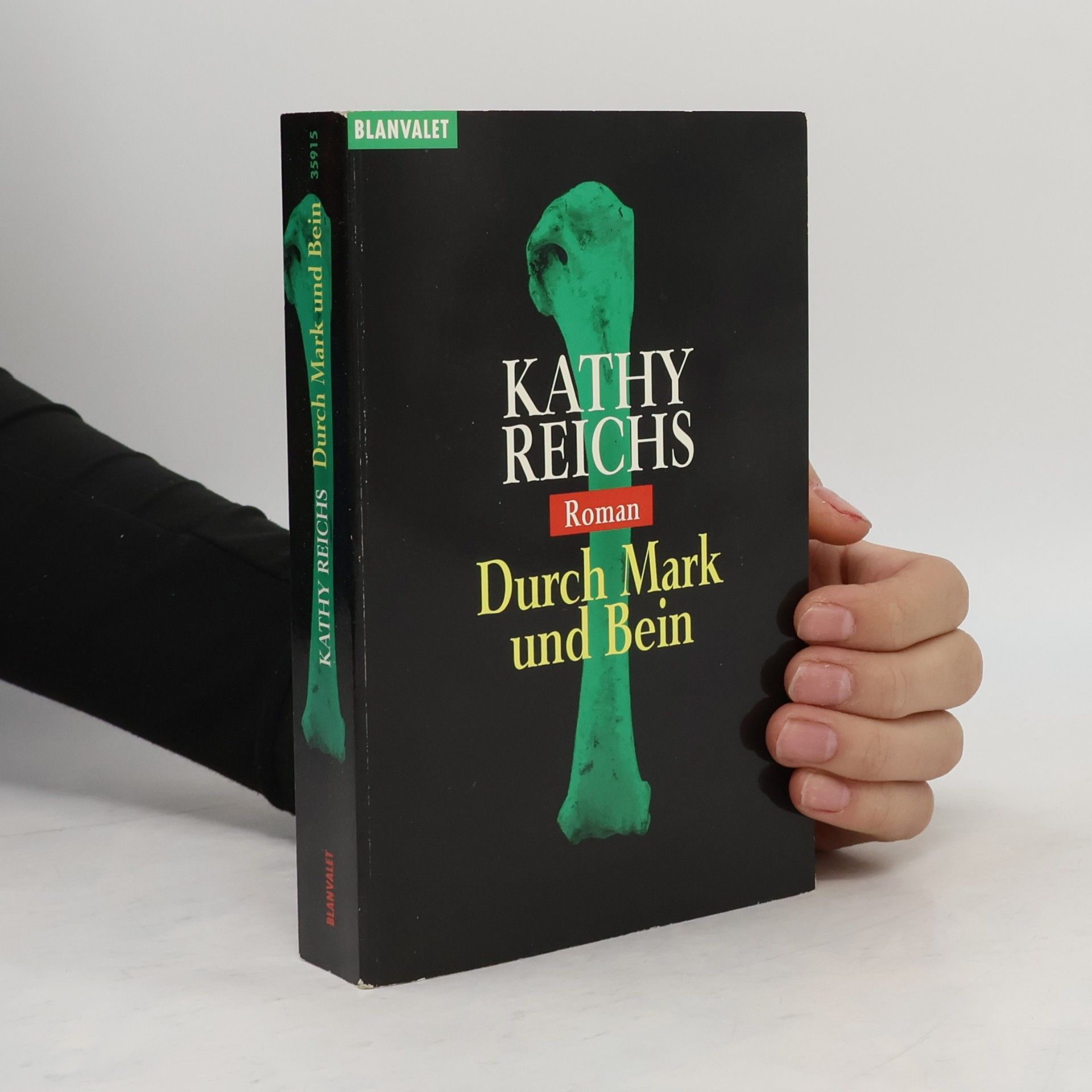 Durch Mark und Bein