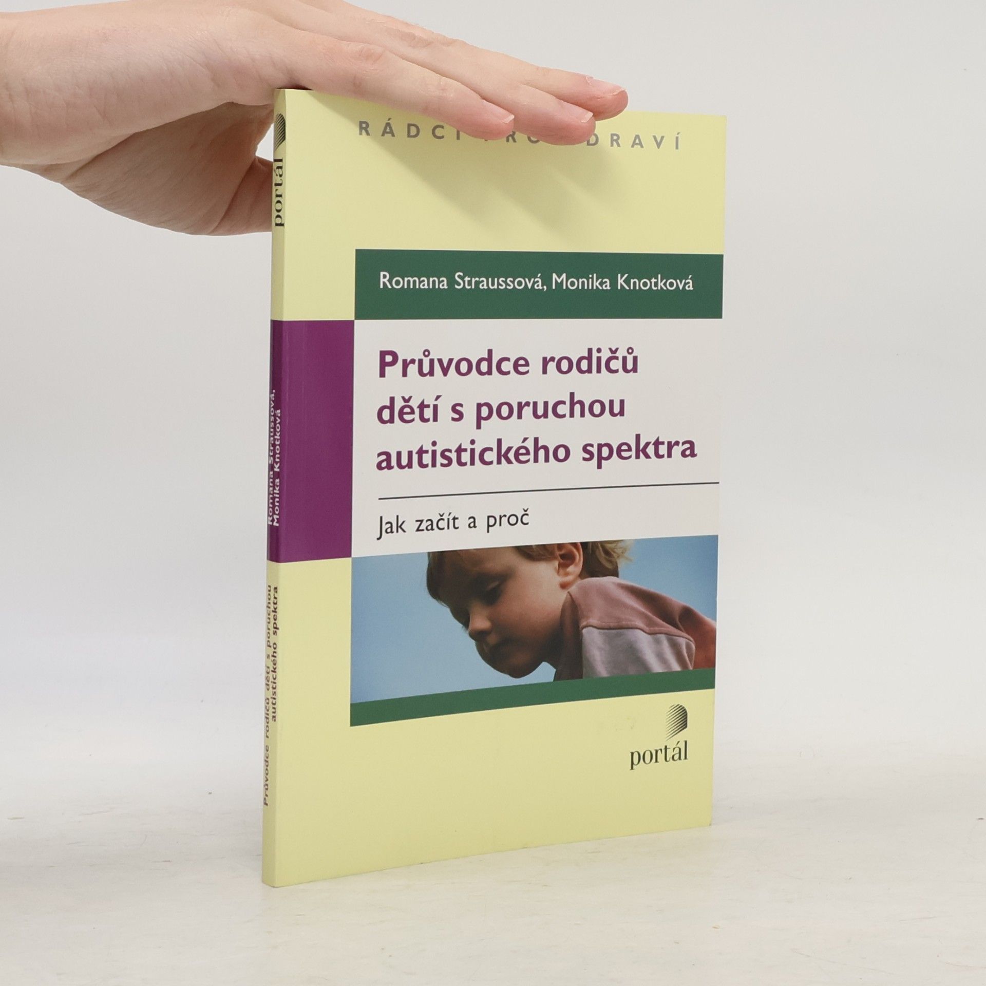 Monika Knotková Průvodce rodičů dětí s poruchou autistického spektra