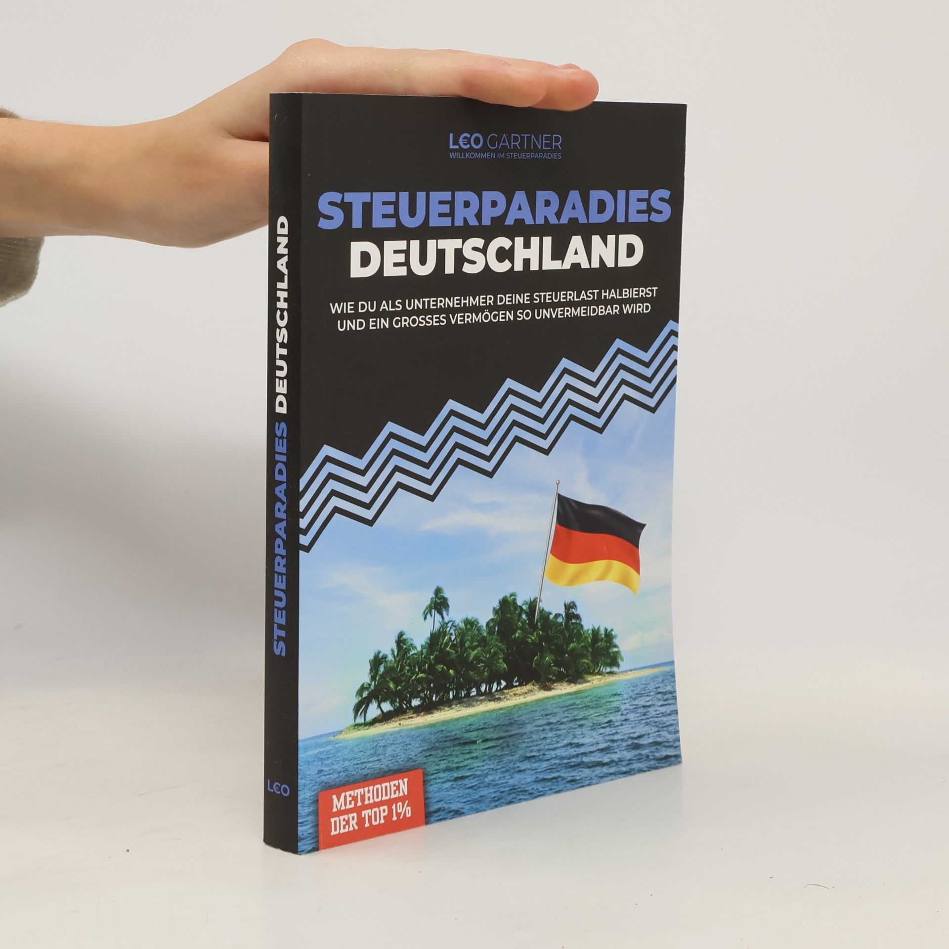 Leo Gärtner Steuerparadies Deutschland