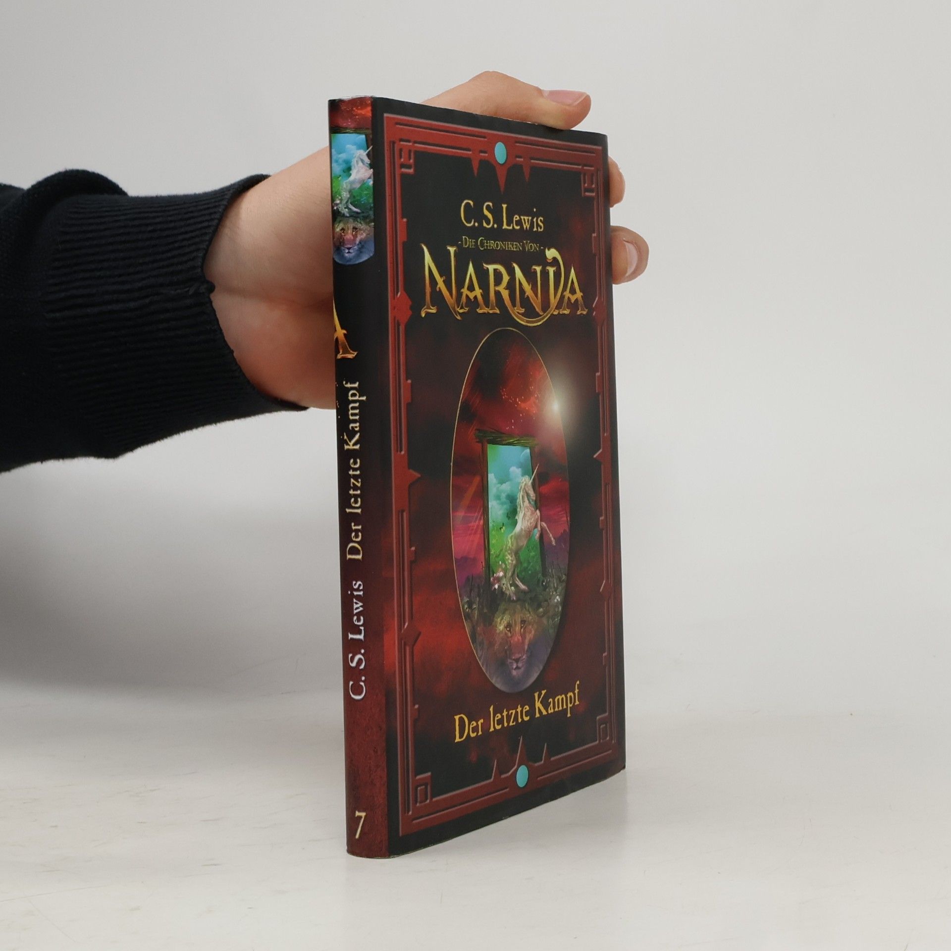 C. S. Lewis Die Chroniken von Narnia 7