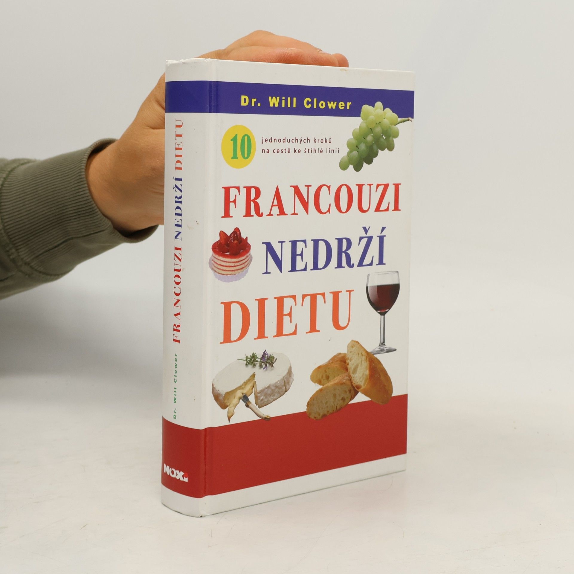 Kateřina Orlová Francouzi nedrží dietu : 10 jednoduchých kroků na cestě ke štíhlé linii