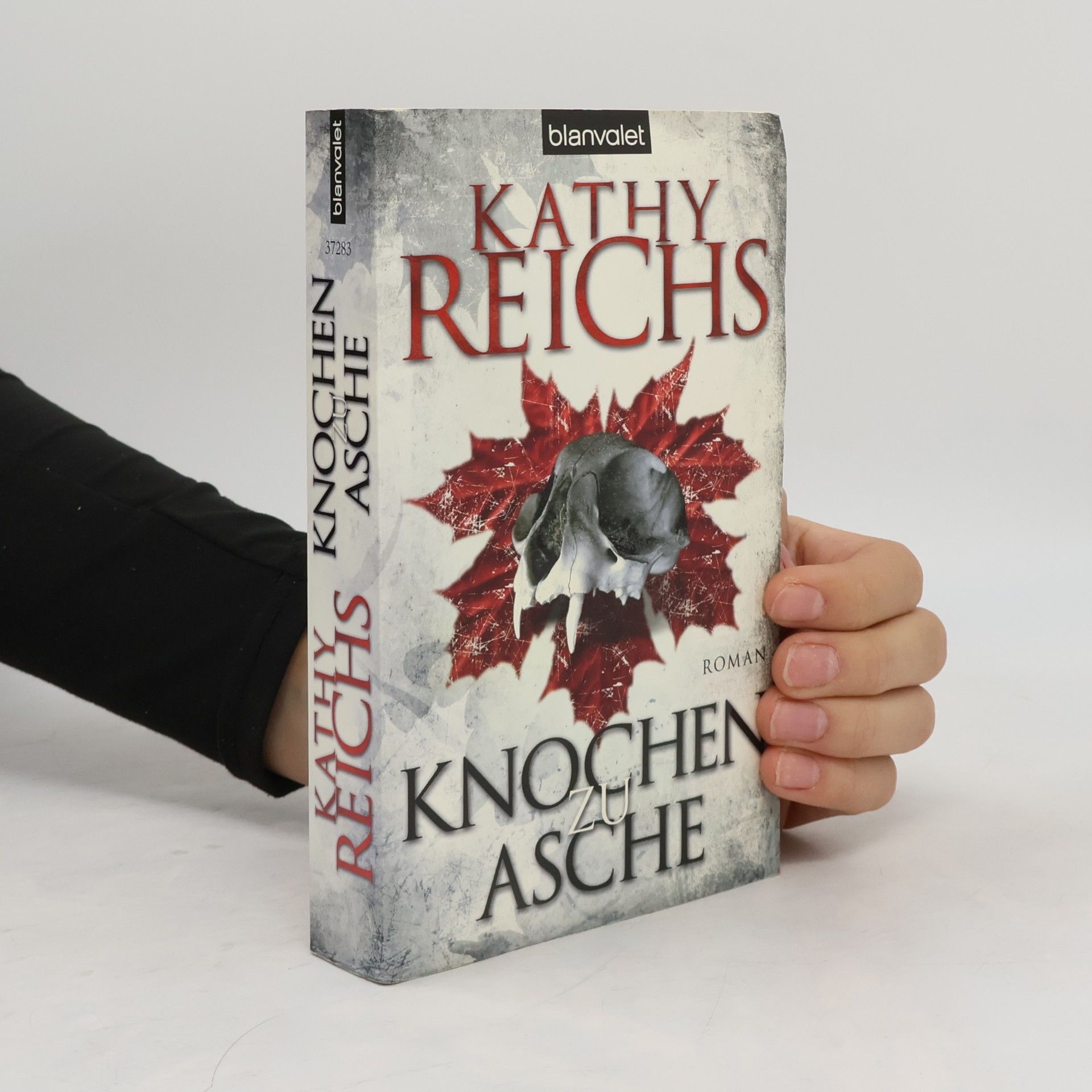 Kathy Reichs Knochen zu Asche