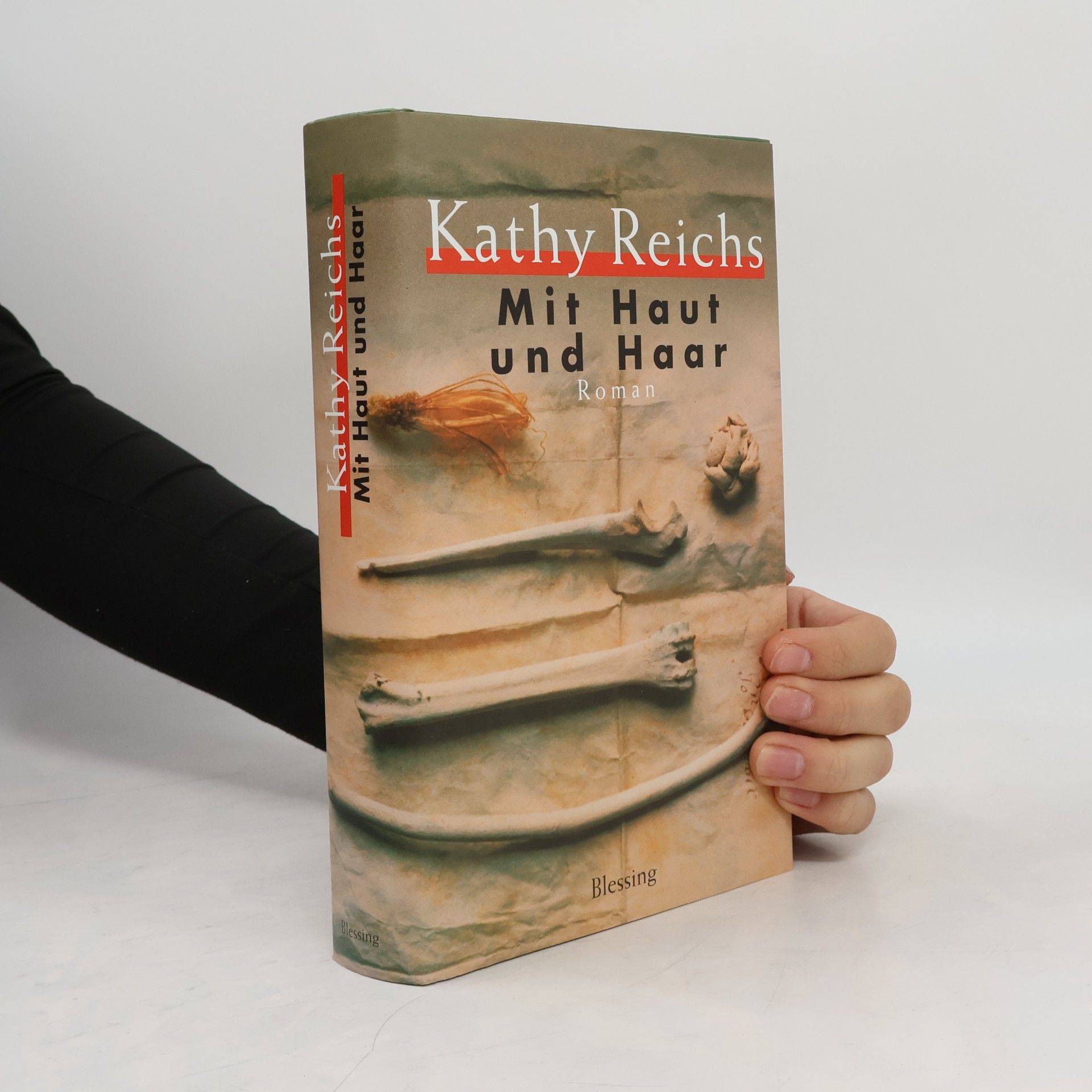 Kathy Reichs Mit Haut und Haar