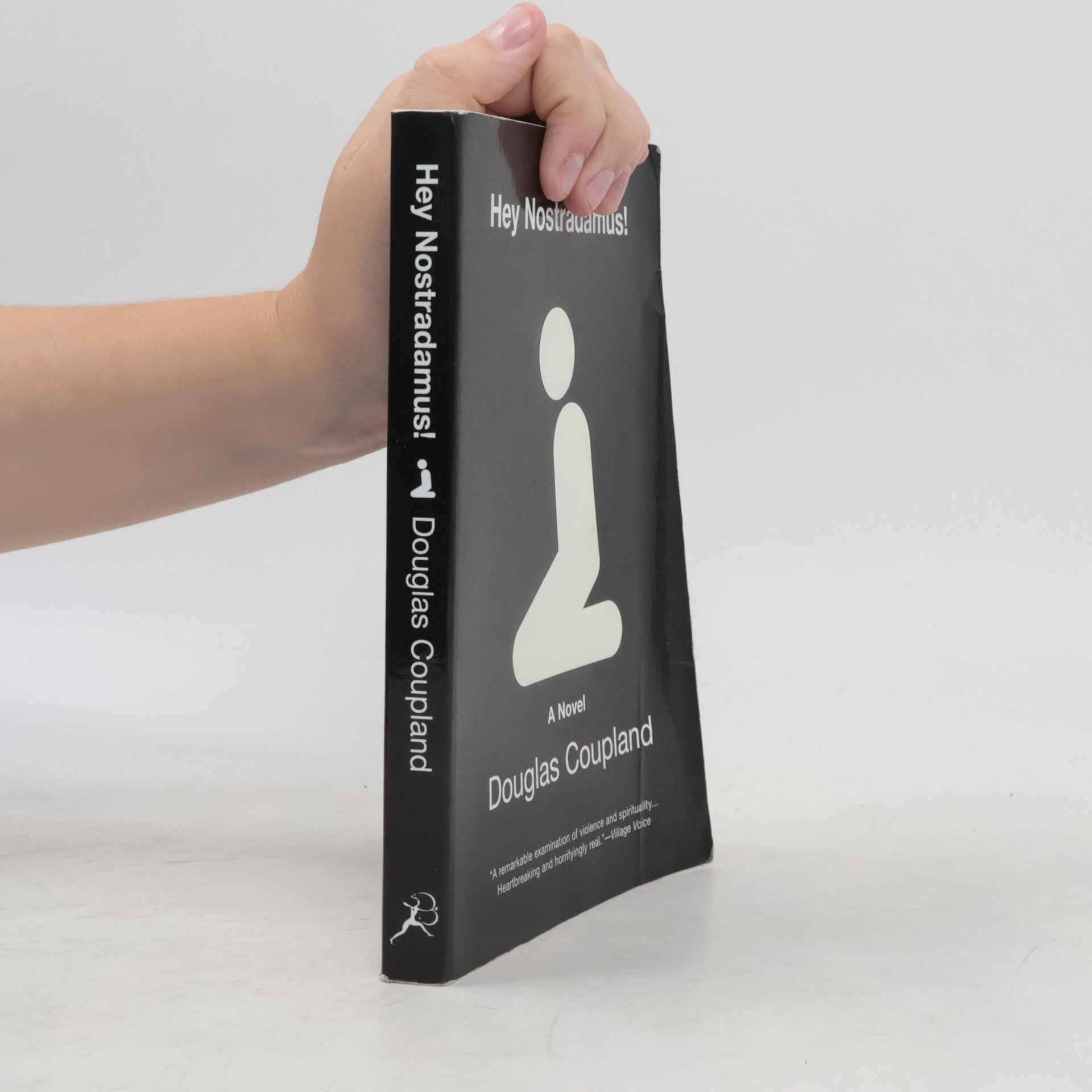 Douglas Coupland Hey Nostradamus!