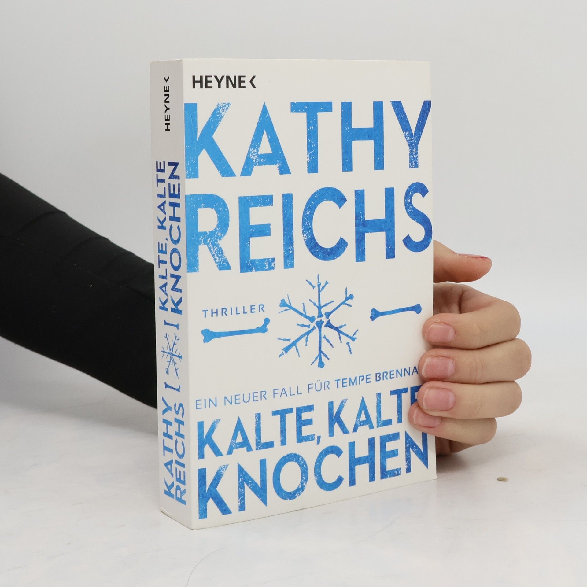 Kathy Reichs Kalte, kalte Knochen