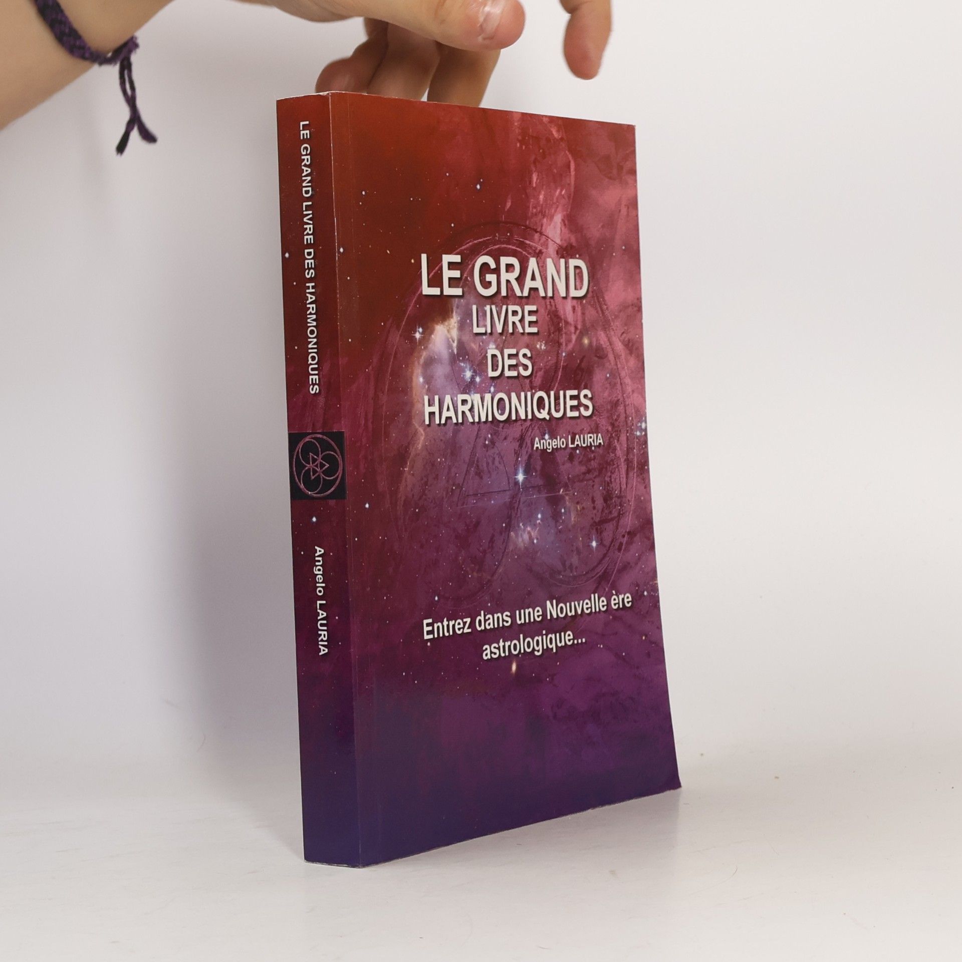 Angelo Lauria Le Grand Livre des Harmoniques