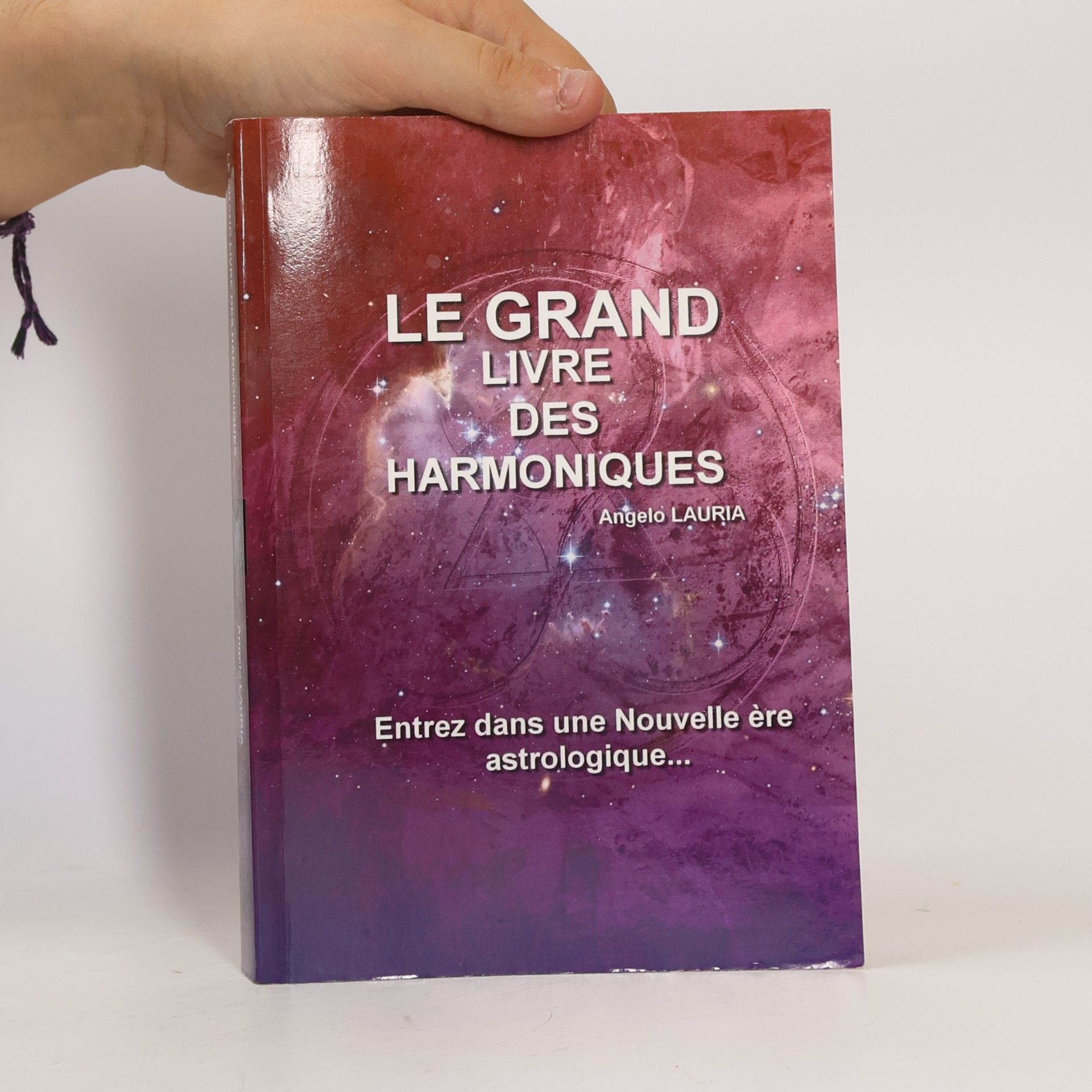 Angelo Lauria Le Grand Livre des Harmoniques
