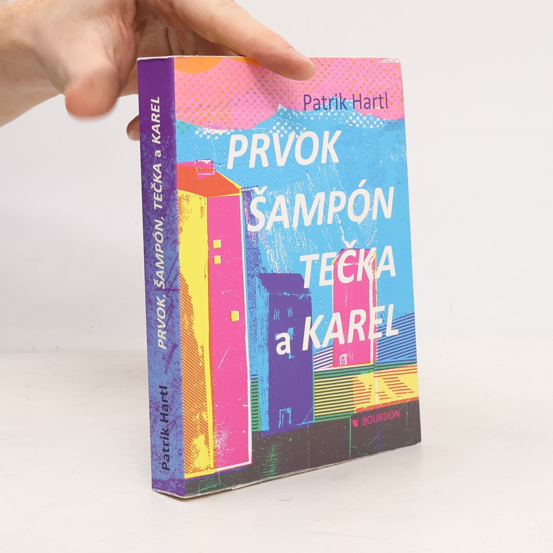 Patrik Hartl Prvok, Šampón, Tečka a Karel