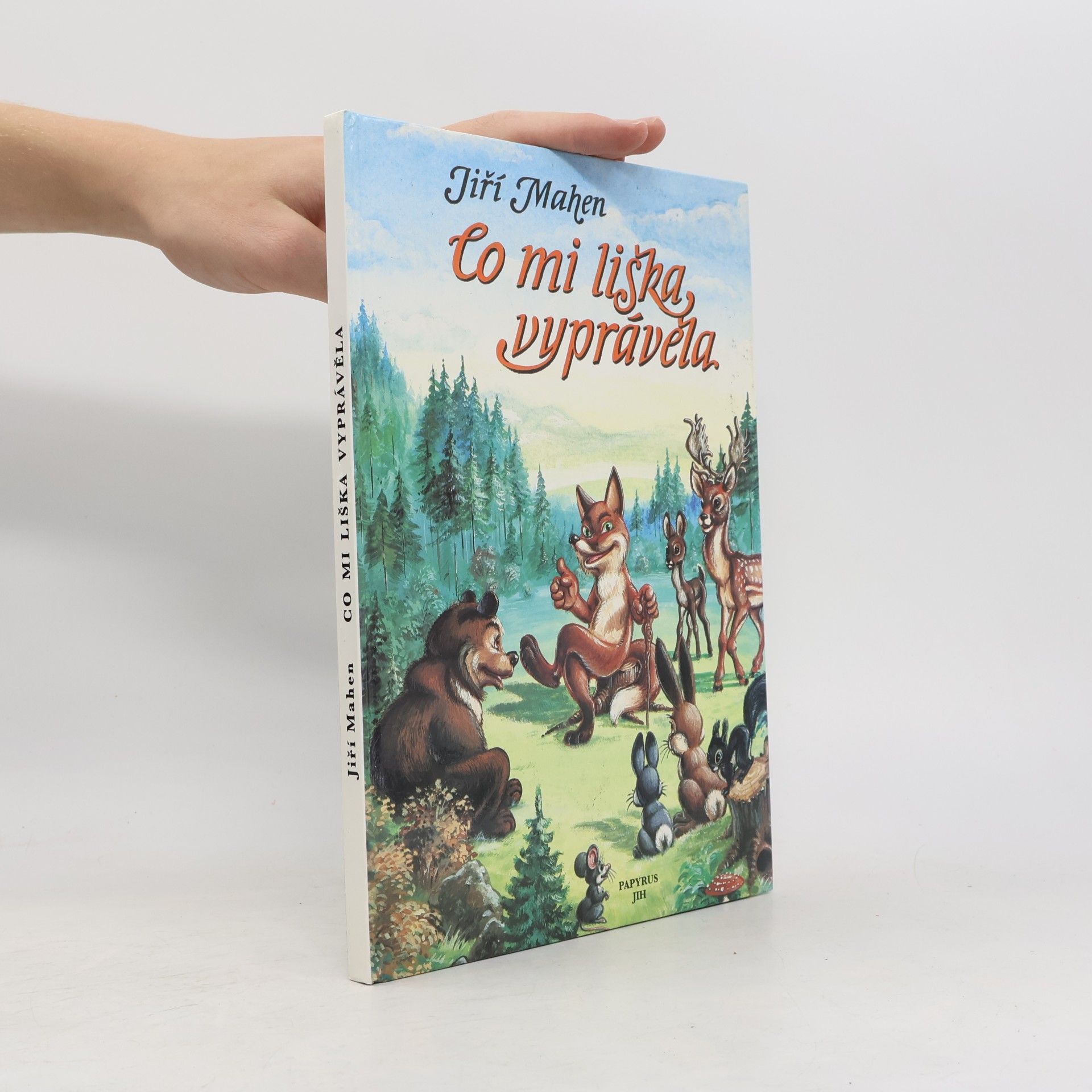 Jiří Mahen Co mi liška vyprávěla