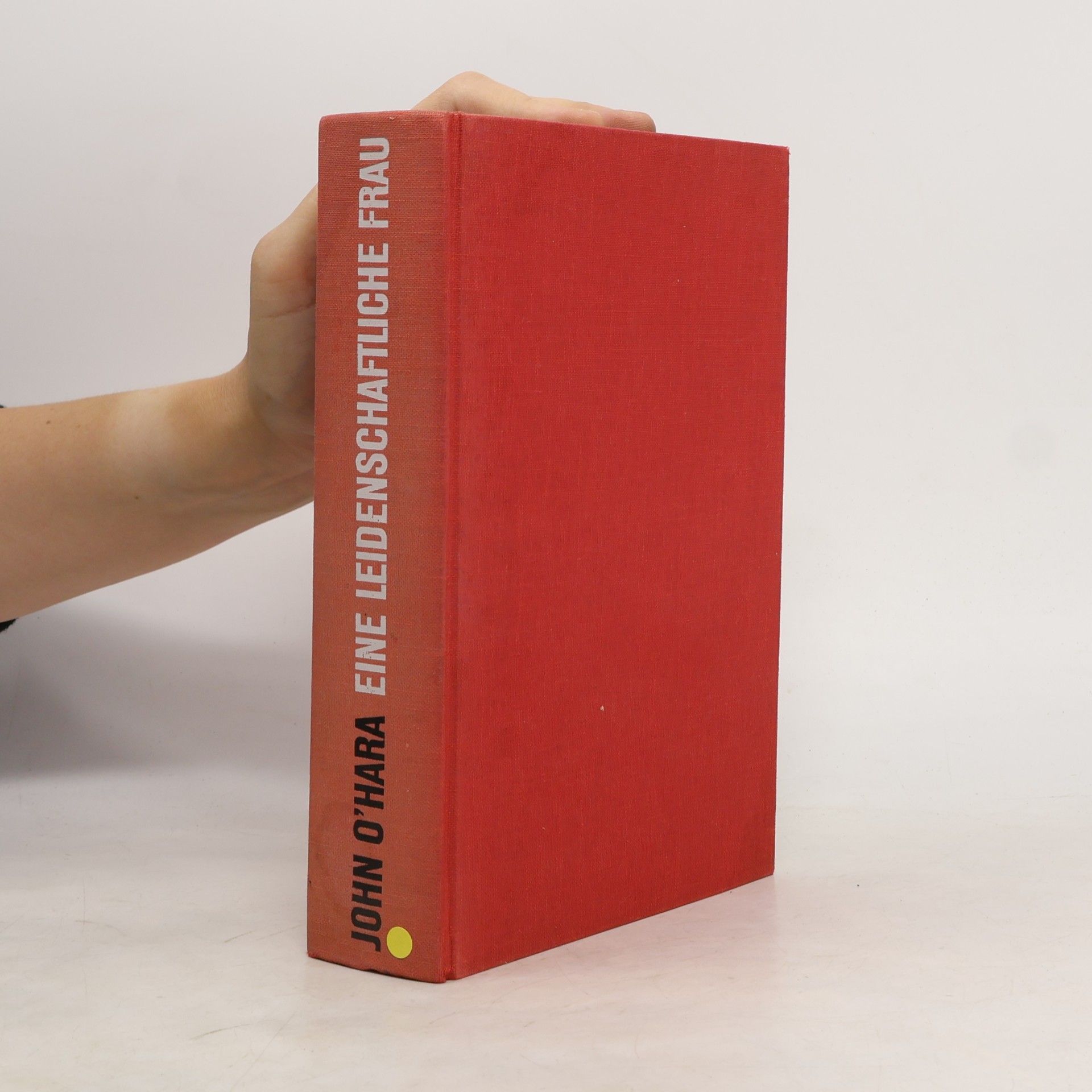 John O'Hara Eine leidenschaftliche Frau