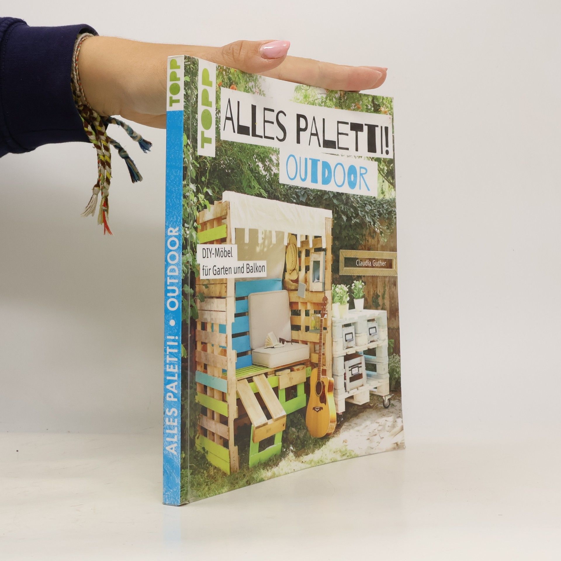 Claudia Guther Alles Paletti! Outdoor