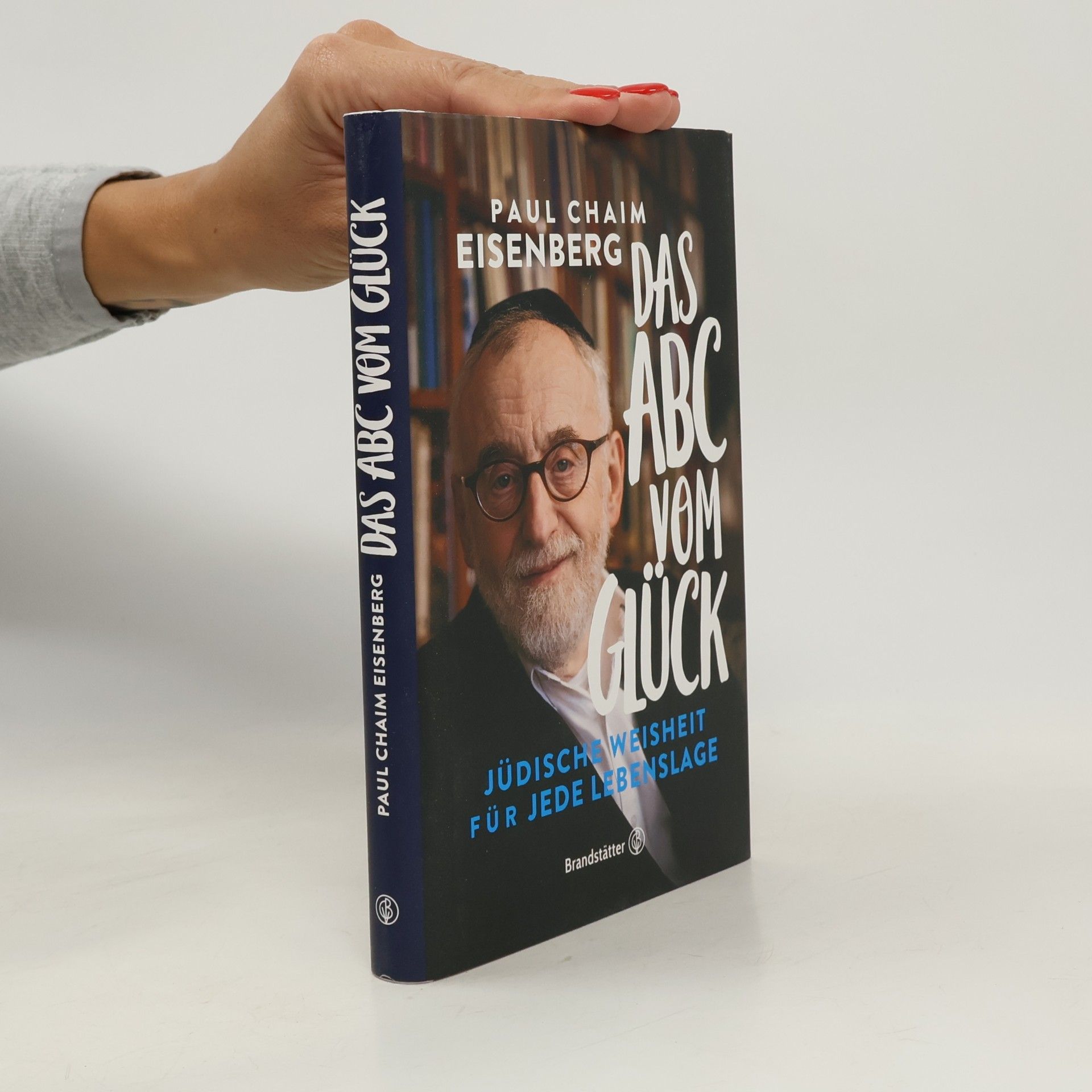 Paul Chaim Eisenberg Das ABC vom Glück