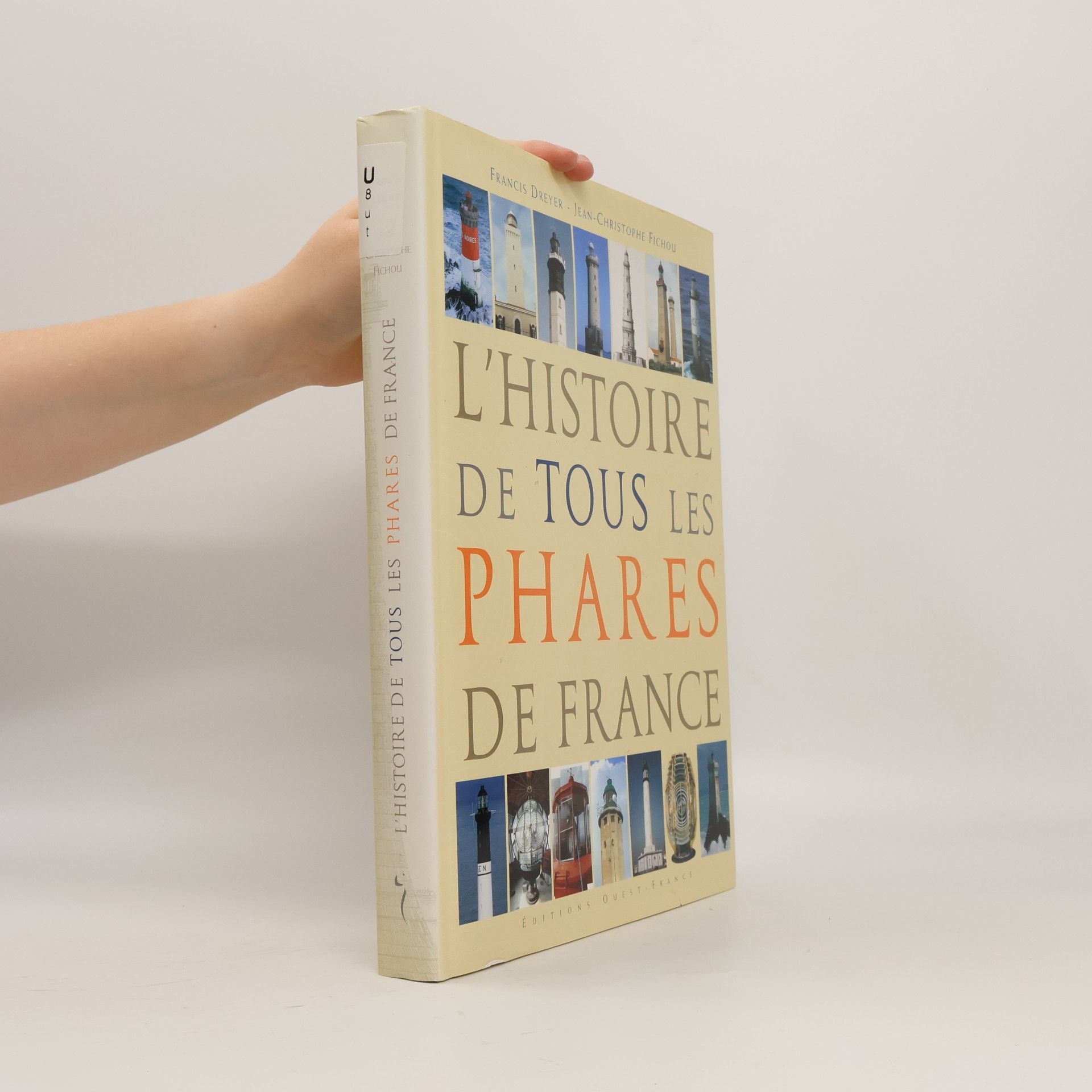 Francis Dreyer HISTOIRE DE TOUS LES PHARES CS50501