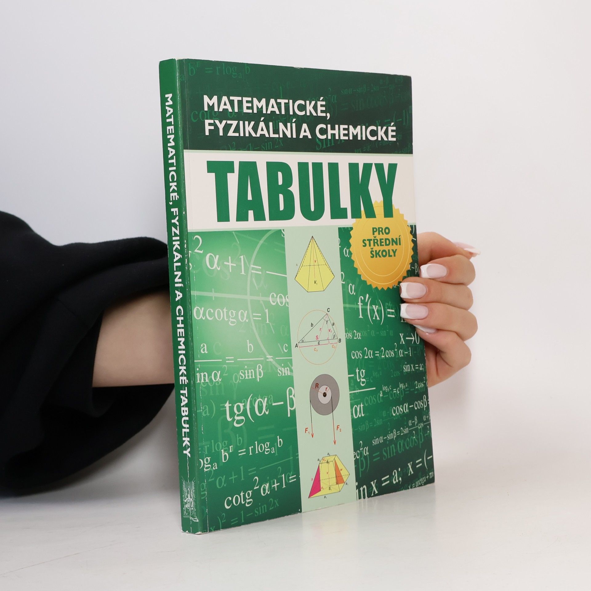 Matematické, fyzikální a chemické tabulky pro střední školy