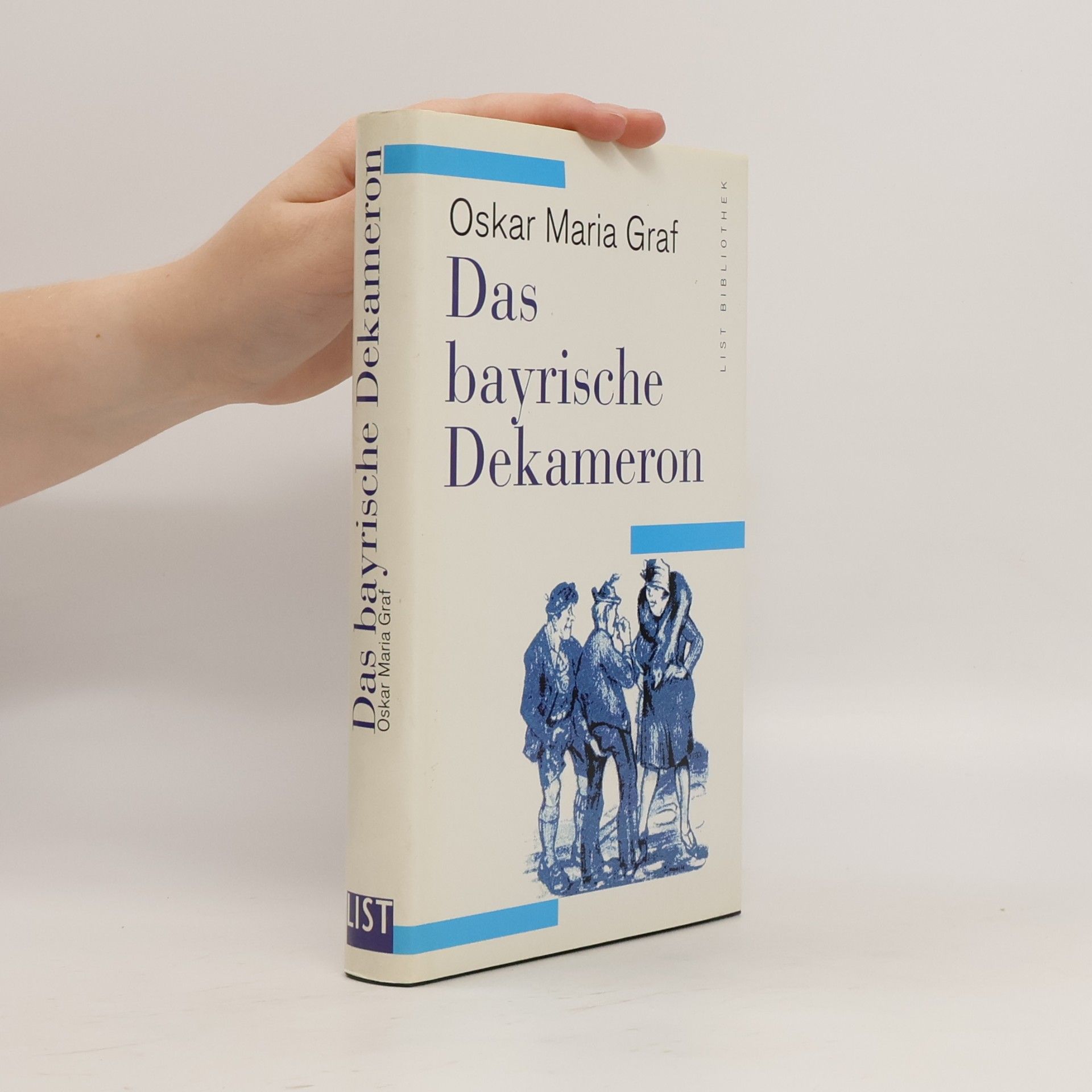 Oskar Maria Graf Das bayrische Dekameron