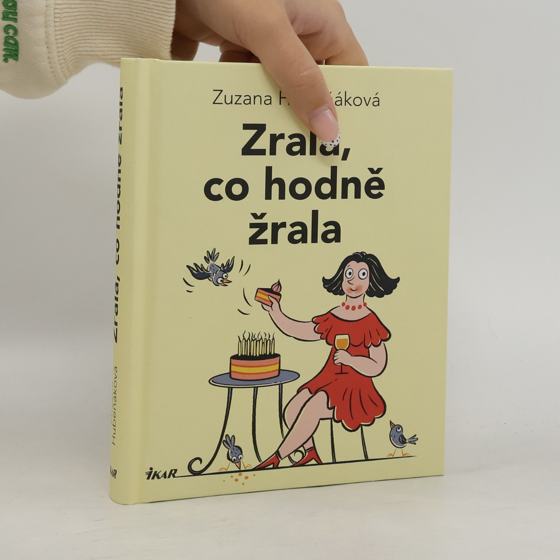 Zralá, co hodně žrala