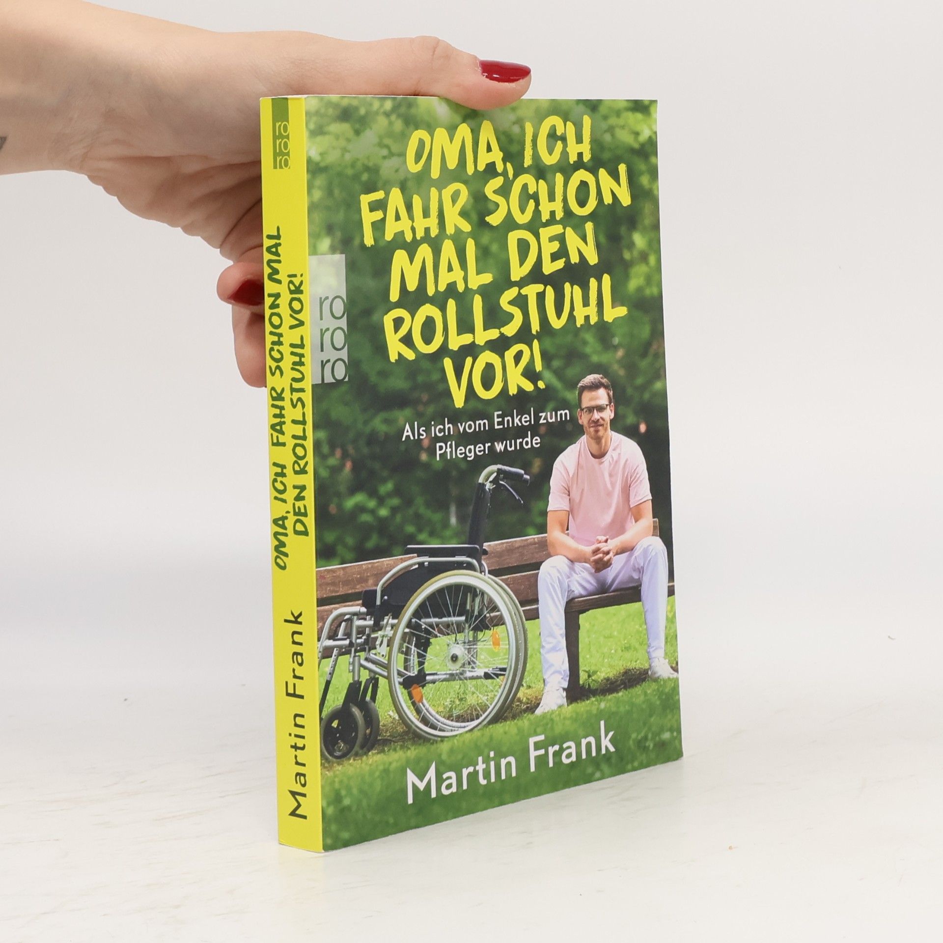 Frank-Martin Goos Oma, ich fahr schon mal den Rollstuhl vor!