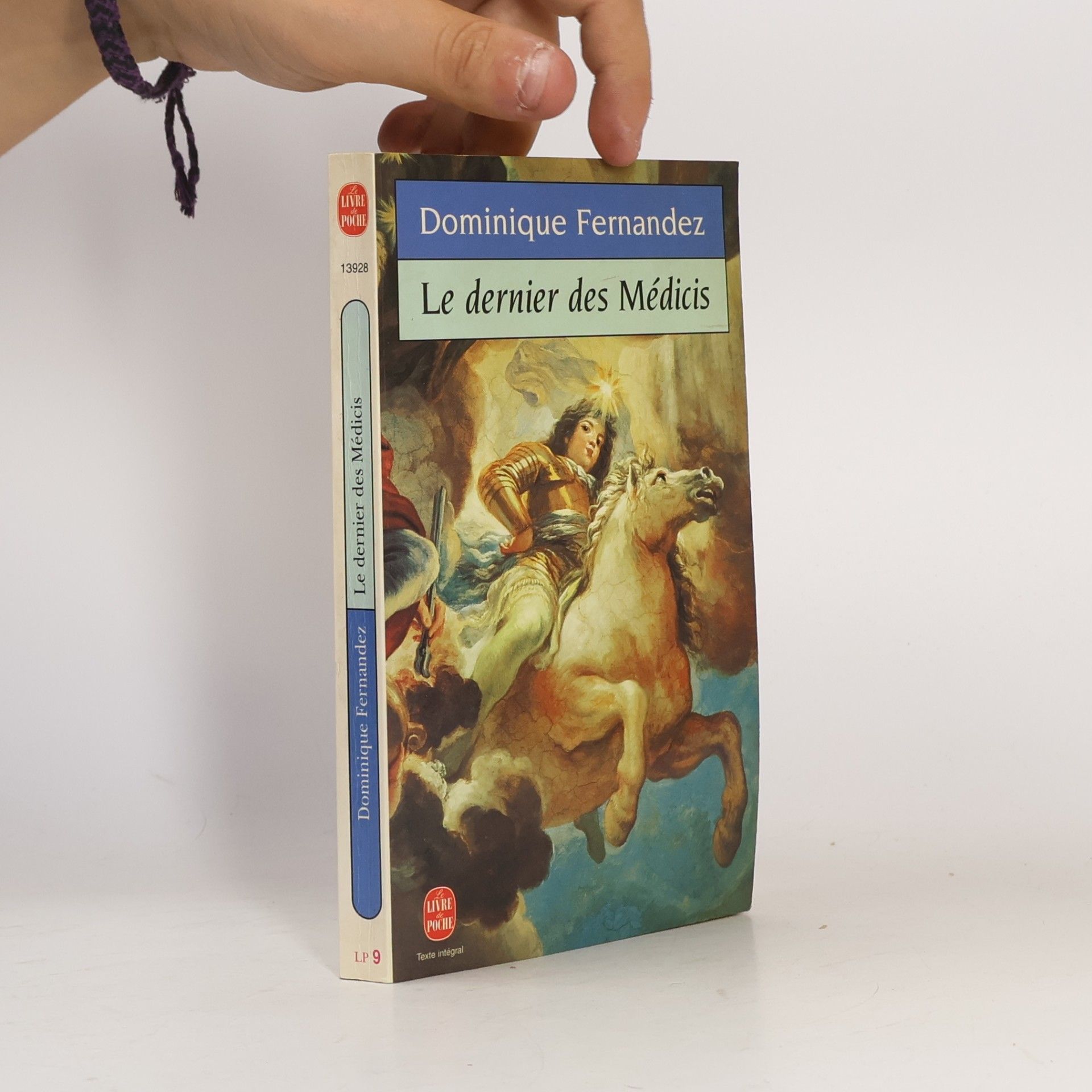 Dominique Fernandez Livre de Poche - 9: Le Dernier des Médicis
