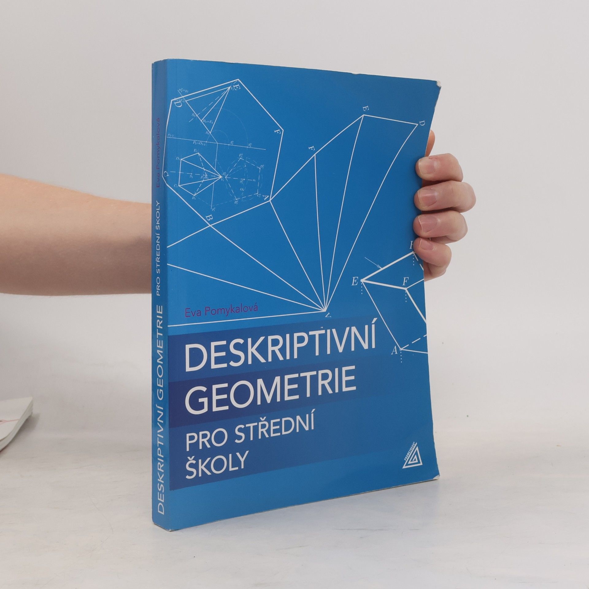 Eva Pomykalová Deskriptivní geometrie pro střední školy
