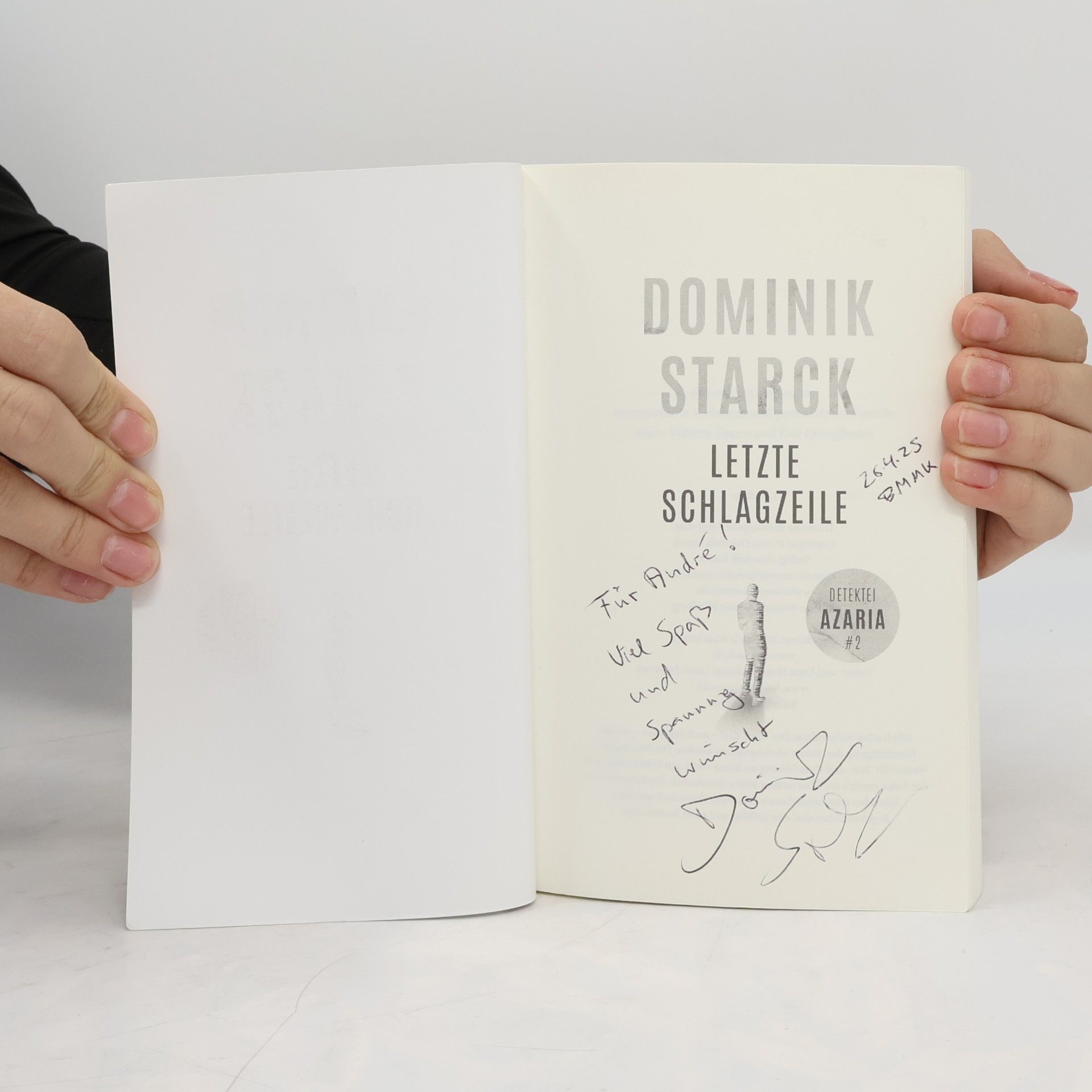 Dominik Starck Detektei Azaria - 2: Letzte Schlagzeile
