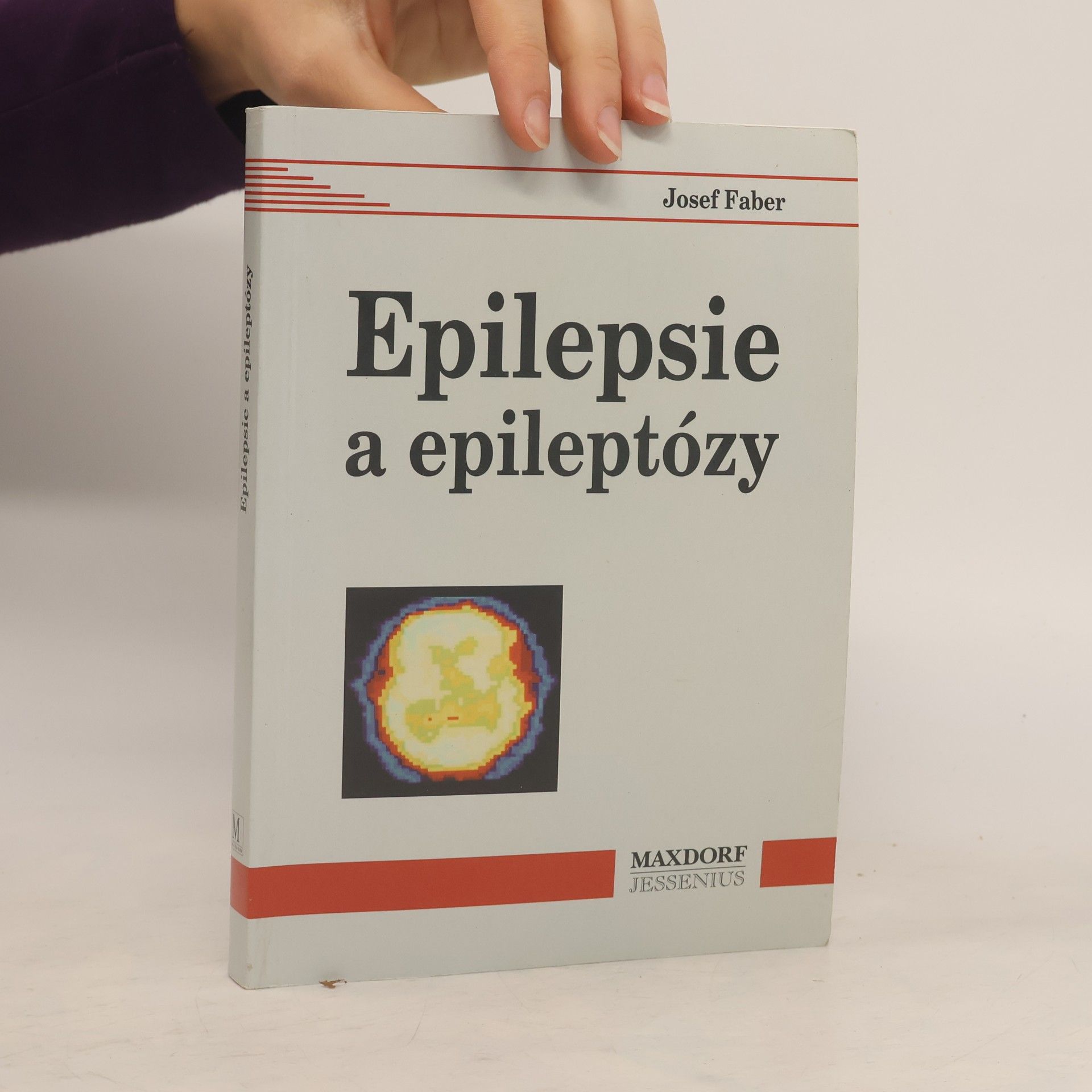 Josef Faber Epilepsie a epileptózy